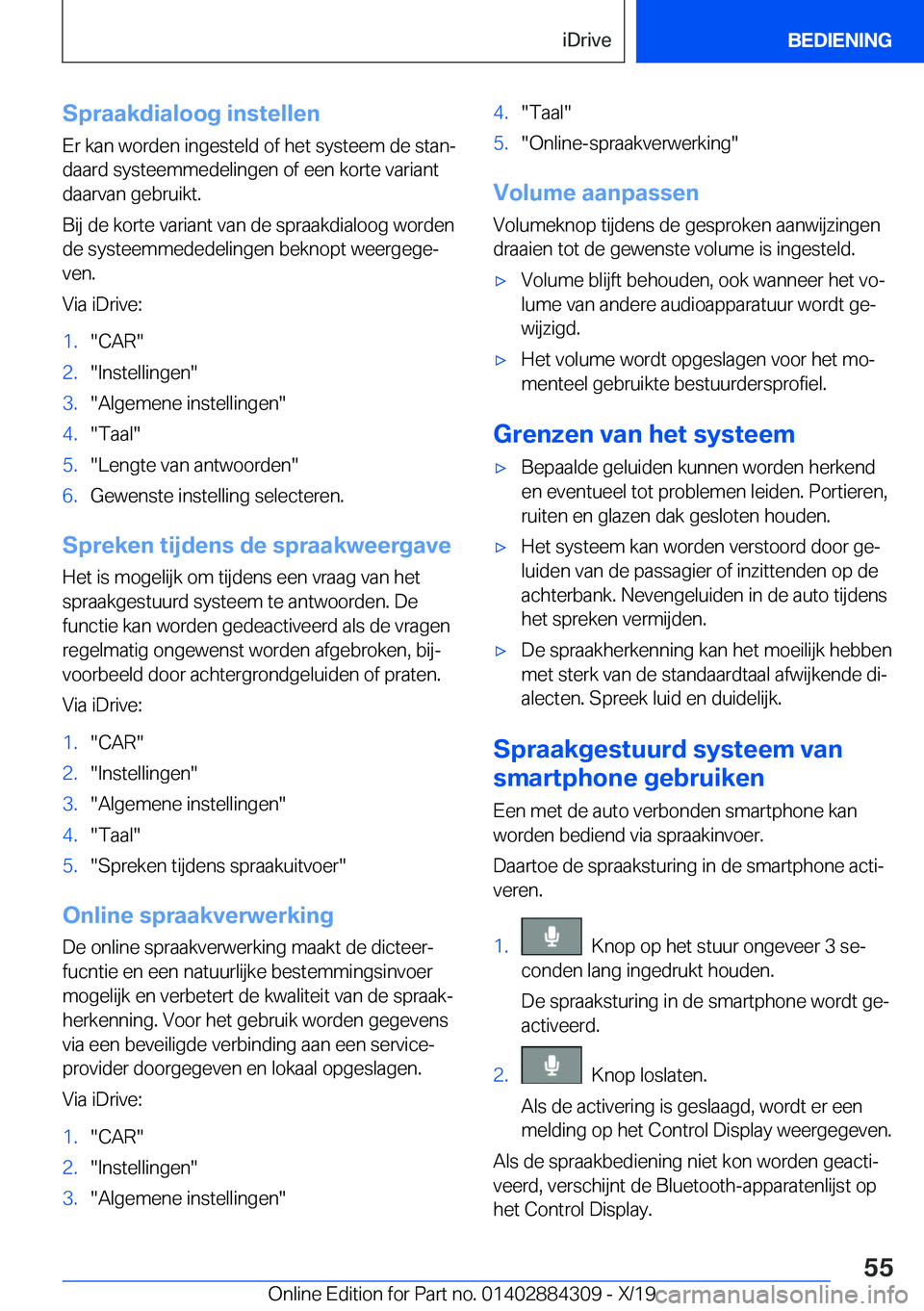 BMW 8 SERIES GRAN COUPE 2020  Instructieboekjes (in Dutch) �S�p�r�a�a�k�d�i�a�l�o�o�g��i�n�s�t�e�l�l�e�n�E�r��k�a�n��w�o�r�d�e�n��i�n�g�e�s�t�e�l�d��o�f��h�e�t��s�y�s�t�e�e�m��d�e��s�t�a�nj
�d�a�a�r�d��s�y�s�t�e�e�m�m�e�d�e�l�i�n�g�e�n��o�f��e�e�