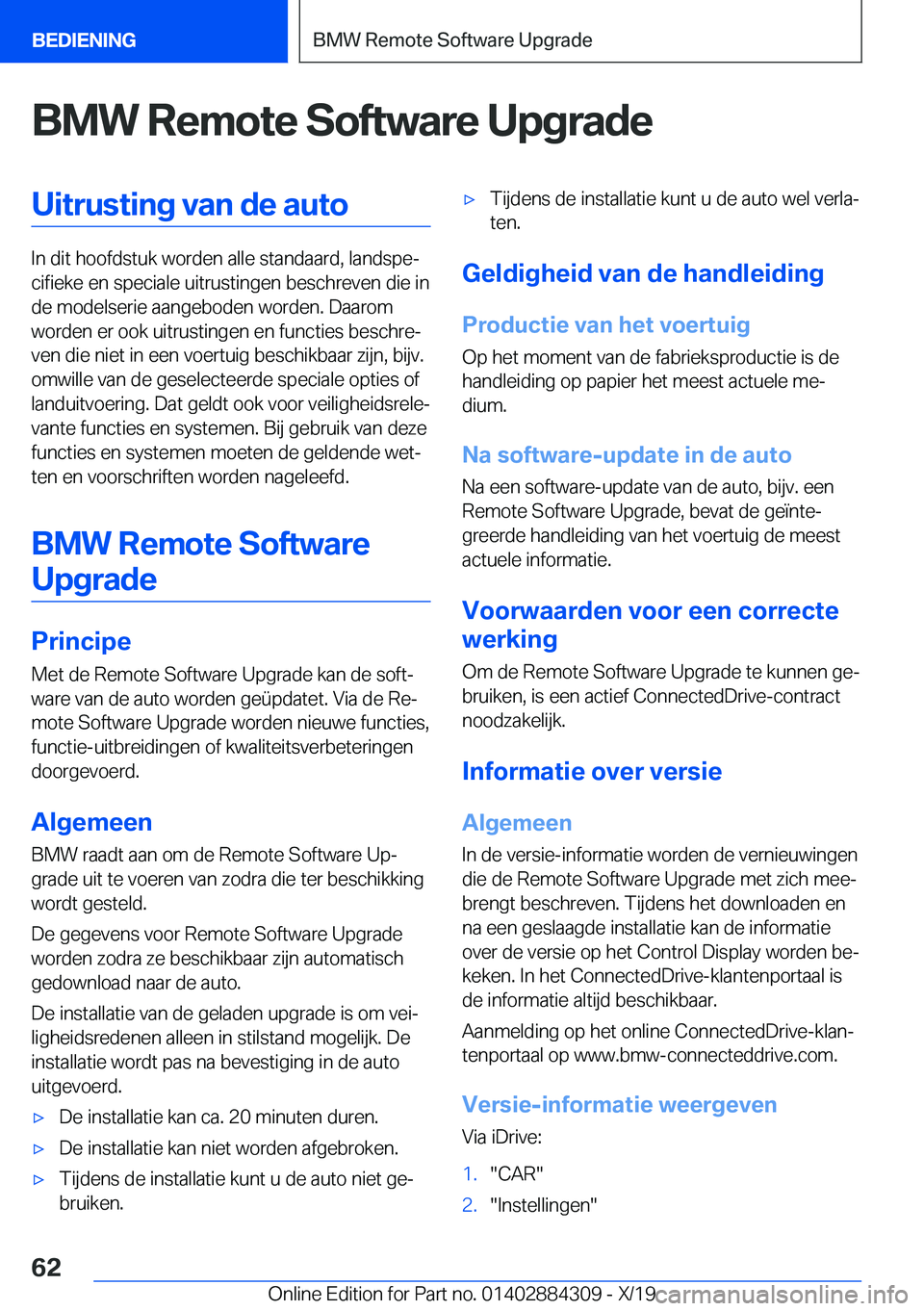 BMW 8 SERIES GRAN COUPE 2020  Instructieboekjes (in Dutch) �B�M�W��R�e�m�o�t�e��S�o�f�t�w�a�r�e��U�p�g�r�a�d�e�U�i�t�r�u�s�t�i�n�g��v�a�n��d�e��a�u�t�o
�I�n��d�i�t��h�o�o�f�d�s�t�u�k��w�o�r�d�e�n��a�l�l�e��s�t�a�n�d�a�a�r�d�,��l�a�n�d�s�p�ej�c�i�