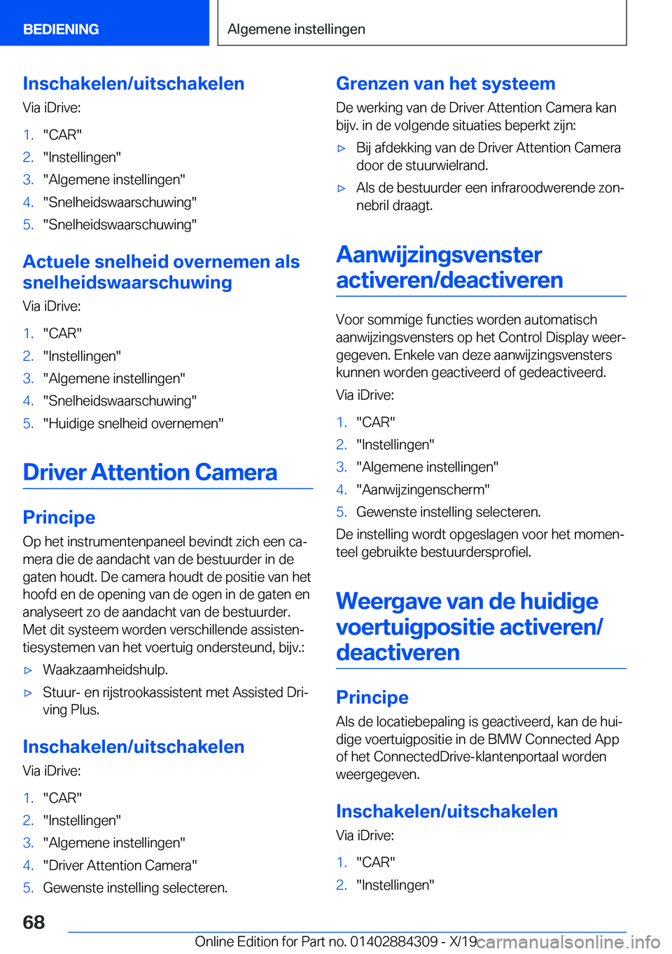 BMW 8 SERIES GRAN COUPE 2020  Instructieboekjes (in Dutch) �I�n�s�c�h�a�k�e�l�e�n�/�u�i�t�s�c�h�a�k�e�l�e�n�V�i�a��i�D�r�i�v�e�:�1�.��C�A�R��2�.��I�n�s�t�e�l�l�i�n�g�e�n��3�.��A�l�g�e�m�e�n�e��i�n�s�t�e�l�l�i�n�g�e�n��4�.��S�n�e�l�h�e�i�d�s�w�a�a�r�s