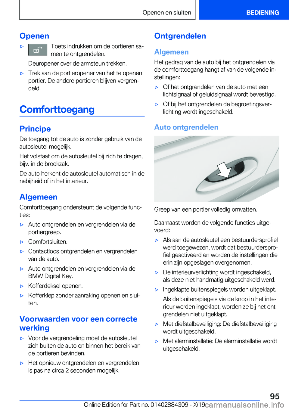 BMW 8 SERIES GRAN COUPE 2020  Instructieboekjes (in Dutch) �O�p�e�n�e�n'x�T�o�e�t�s��i�n�d�r�u�k�k�e�n��o�m��d�e��p�o�r�t�i�e�r�e�n��s�aj
�m�e�n��t�e��o�n�t�g�r�e�n�d�e�l�e�n�.
�D�e�u�r�o�p�e�n�e�r��o�v�e�r��d�e��a�r�m�s�t�e�u�n��t�r�e�k�k�e�n
