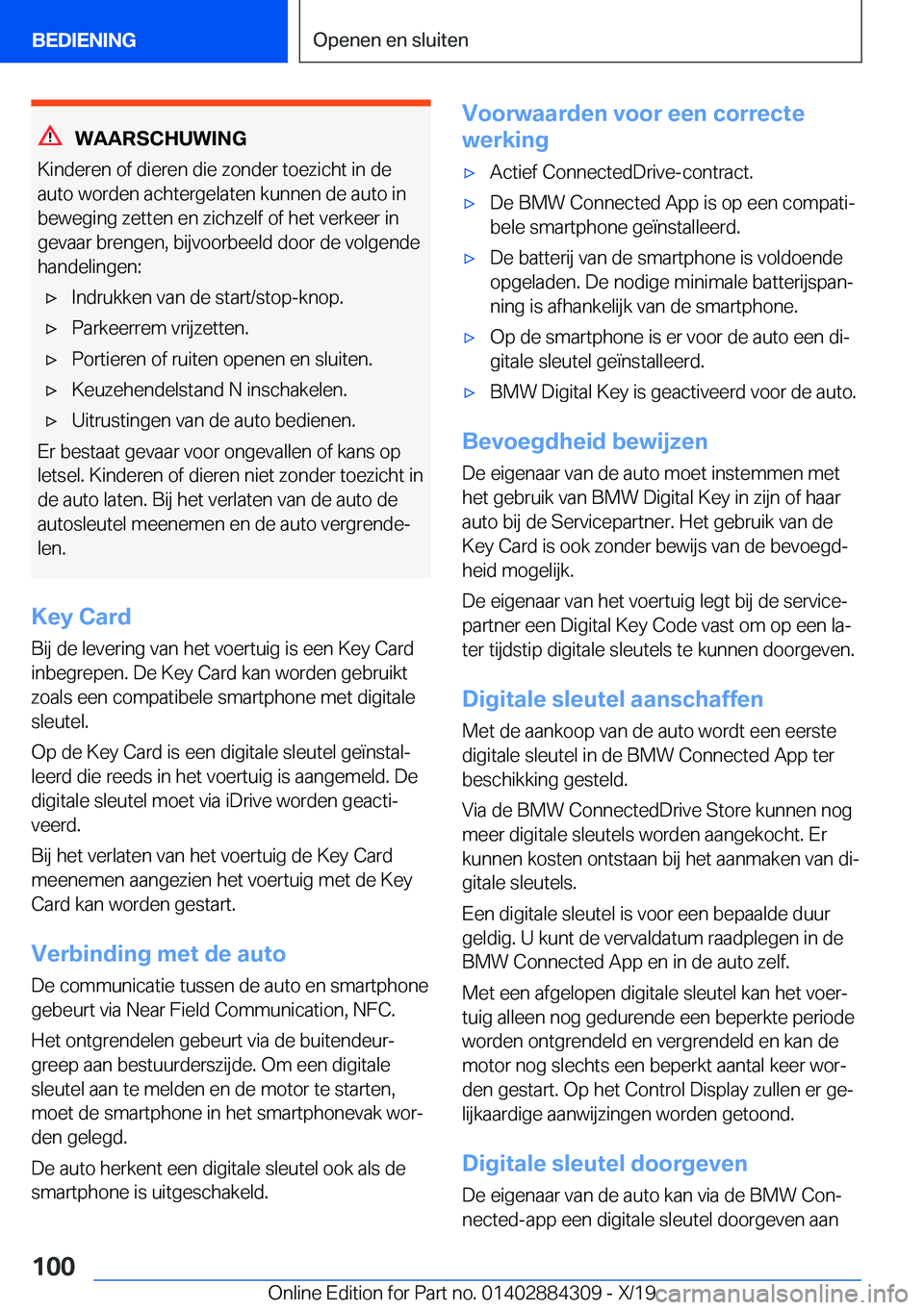BMW 8 SERIES GRAN COUPE 2020  Instructieboekjes (in Dutch) �W�A�A�R�S�C�H�U�W�I�N�G
�K�i�n�d�e�r�e�n��o�f��d�i�e�r�e�n��d�i�e��z�o�n�d�e�r��t�o�e�z�i�c�h�t��i�n��d�e �a�u�t�o��w�o�r�d�e�n��a�c�h�t�e�r�g�e�l�a�t�e�n��k�u�n�n�e�n��d�e��a�u�t�o��i�n