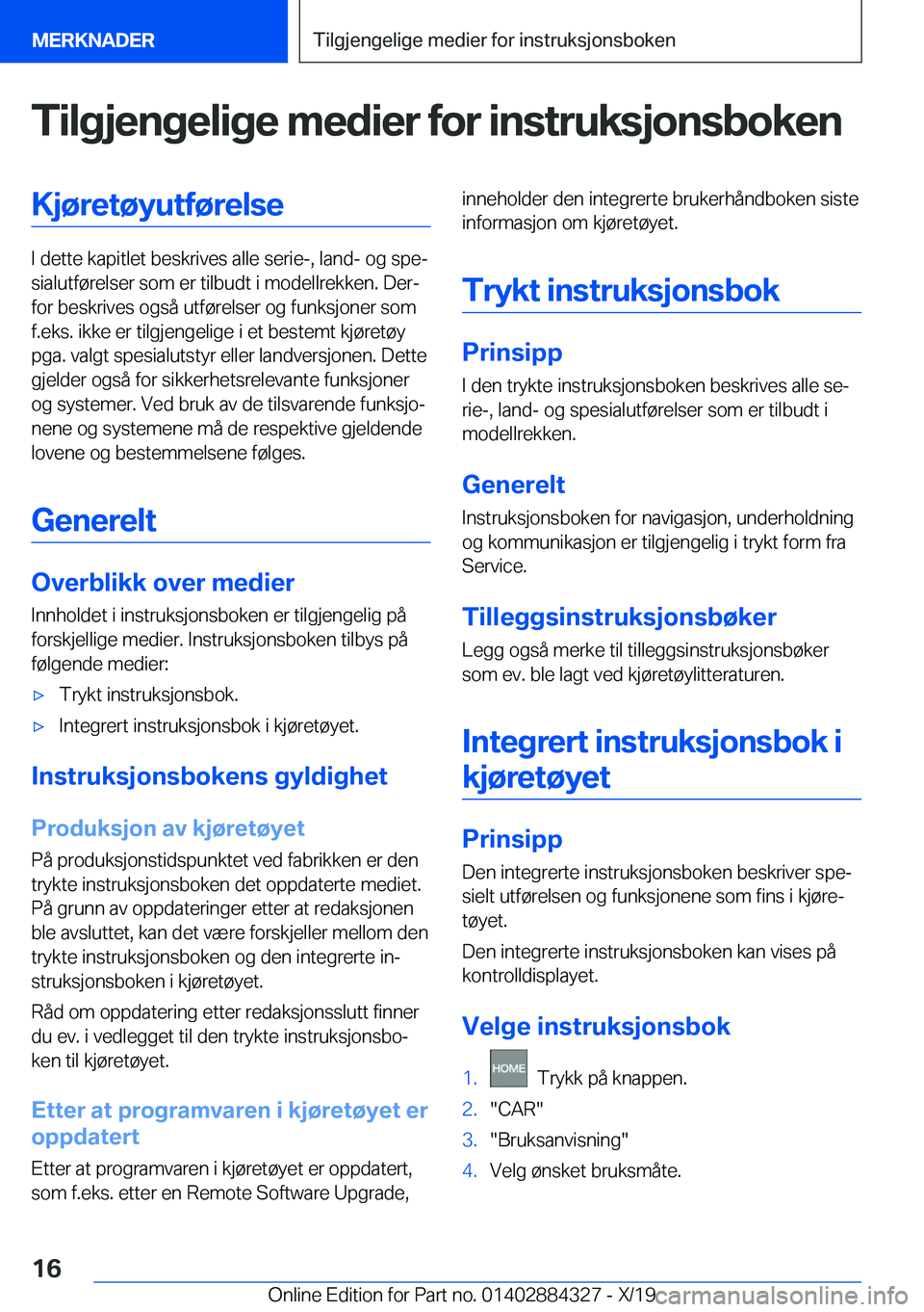 BMW 8 SERIES GRAN COUPE 2020  InstruksjonsbØker (in Norwegian) �T�i�l�g�j�e�n�g�e�l�i�g�e��m�e�d�i�e�r��f�o�r��i�n�s�t�r�u�k�s�j�o�n�s�b�o�k�e�n�K�j�