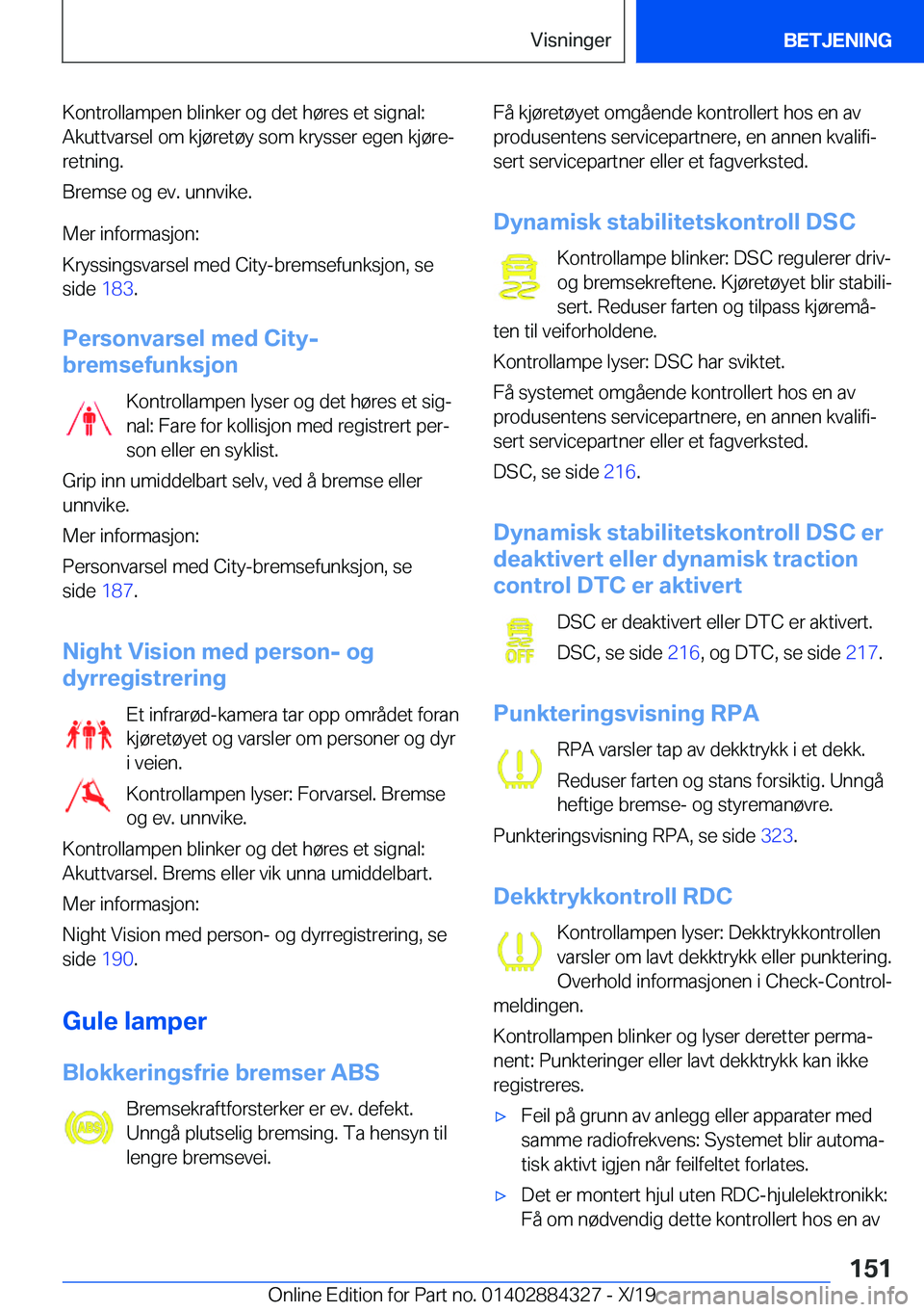 BMW 8 SERIES GRAN COUPE 2020  InstruksjonsbØker (in Norwegian) �K�o�n�t�r�o�l�l�a�m�p�e�n��b�l�i�n�k�e�r��o�g��d�e�t��h�