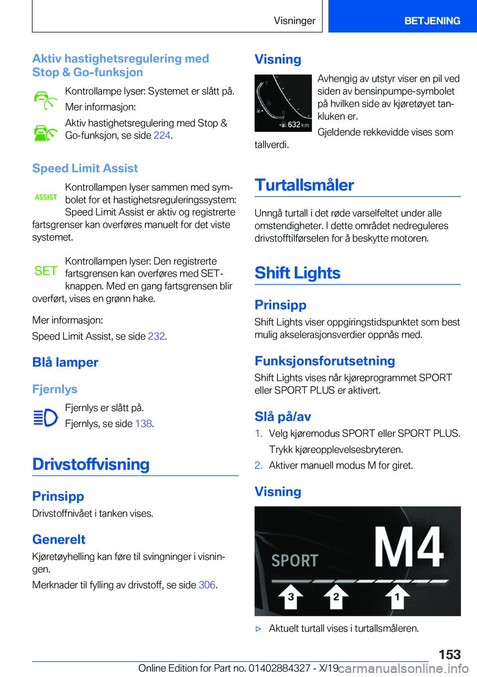 BMW 8 SERIES GRAN COUPE 2020  InstruksjonsbØker (in Norwegian) �A�k�t�i�v��h�a�s�t�i�g�h�e�t�s�r�e�g�u�l�e�r�i�n�g��m�e�d
�S�t�o�p��&��G�o�-�f�u�n�k�s�j�o�n
�K�o�n�t�r�o�l�l�a�m�p�e��l�y�s�e�r�:��S�y�s�t�e�m�e�t��e�r��s�l�å�t�t��p�å�.
�M�e�r��i�n�f�o�
