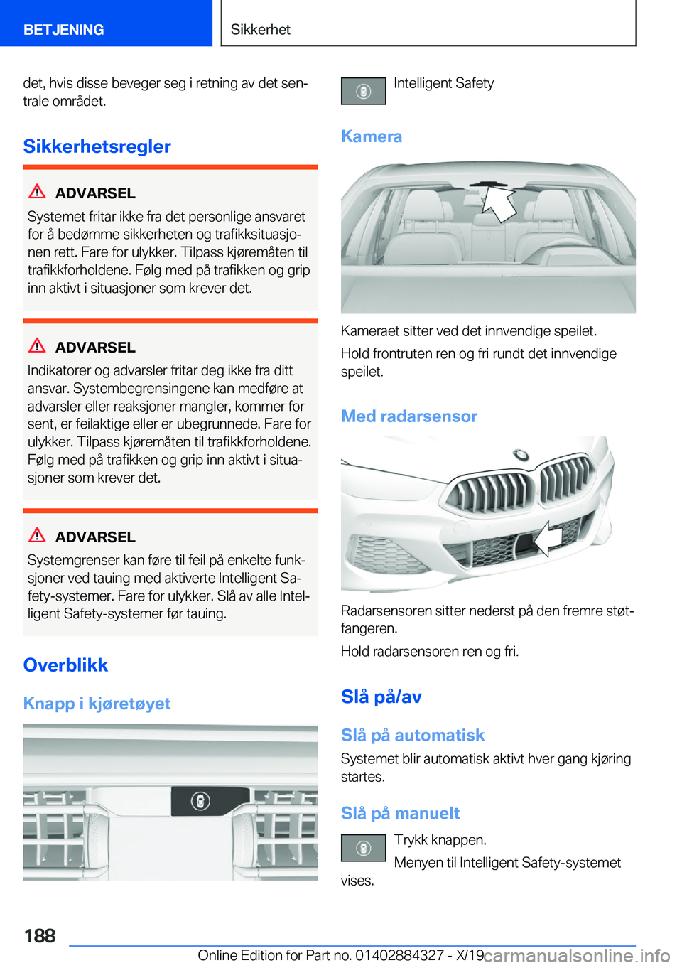 BMW 8 SERIES GRAN COUPE 2020  InstruksjonsbØker (in Norwegian) �d�e�t�,��h�v�i�s��d�i�s�s�e��b�e�v�e�g�e�r��s�e�g��i��r�e�t�n�i�n�g��a�v��d�e�t��s�e�nj�t�r�a�l�e��o�m�r�å�d�e�t�.
�S�i�k�k�e�r�h�e�t�s�r�e�g�l�e�r
�A�D�V�A�R�S�E�L
�S�y�s�t�e�m�e�t��f�r