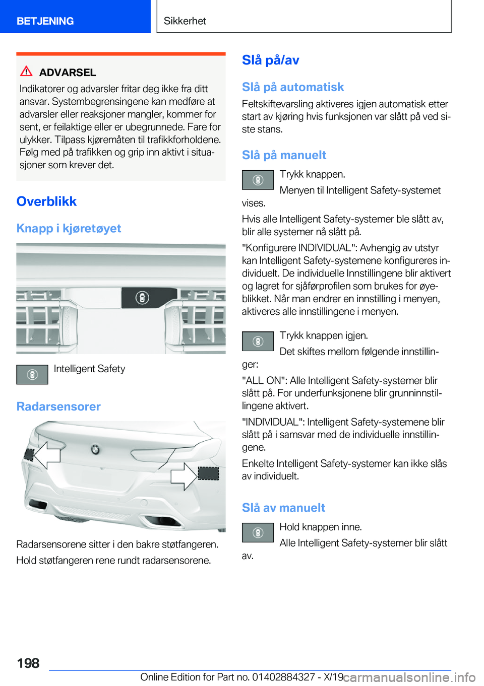 BMW 8 SERIES GRAN COUPE 2020  InstruksjonsbØker (in Norwegian) �A�D�V�A�R�S�E�L
�I�n�d�i�k�a�t�o�r�e�r��o�g��a�d�v�a�r�s�l�e�r��f�r�i�t�a�r��d�e�g��i�k�k�e��f�r�a��d�i�t�t �a�n�s�v�a�r�.��S�y�s�t�e�m�b�e�g�r�e�n�s�i�n�g�e�n�e��k�a�n��m�e�d�f�