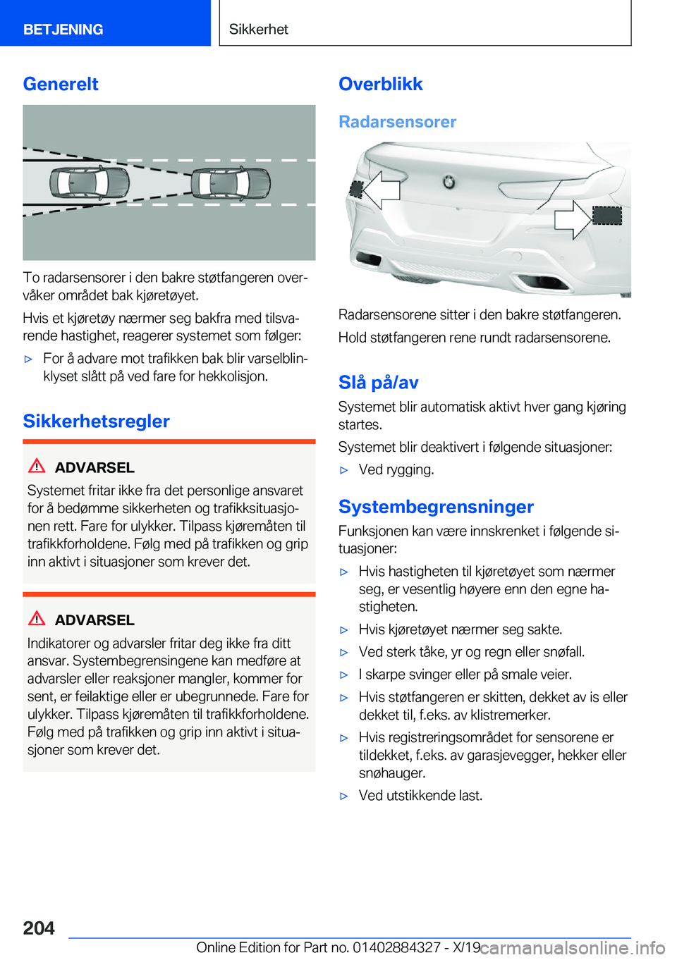 BMW 8 SERIES GRAN COUPE 2020  InstruksjonsbØker (in Norwegian) �G�e�n�e�r�e�l�t
�T�o��r�a�d�a�r�s�e�n�s�o�r�e�r��i��d�e�n��b�a�k�r�e��s�t�