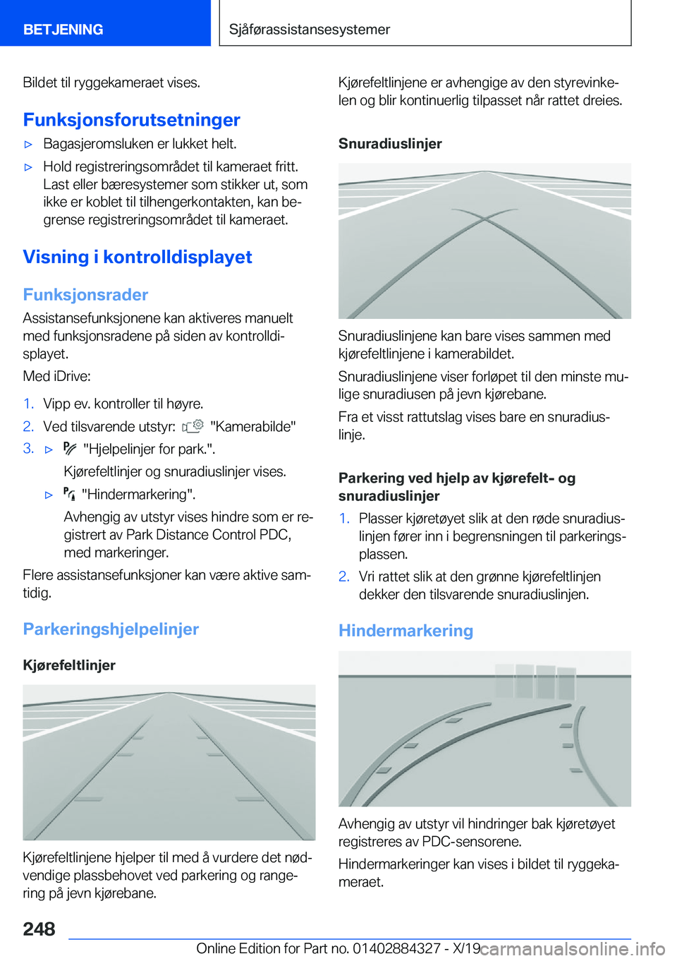 BMW 8 SERIES GRAN COUPE 2020  InstruksjonsbØker (in Norwegian) �B�i�l�d�e�t��t�i�l��r�y�g�g�e�k�a�m�e�r�a�e�t��v�i�s�e�s�.
�F�u�n�k�s�j�o�n�s�f�o�r�u�t�s�e�t�n�i�n�g�e�r'x�B�a�g�a�s�j�e�r�o�m�s�l�u�k�e�n��e�r��l�u�k�k�e�t��h�e�l�t�.'x�H�o�l�d��r�e�