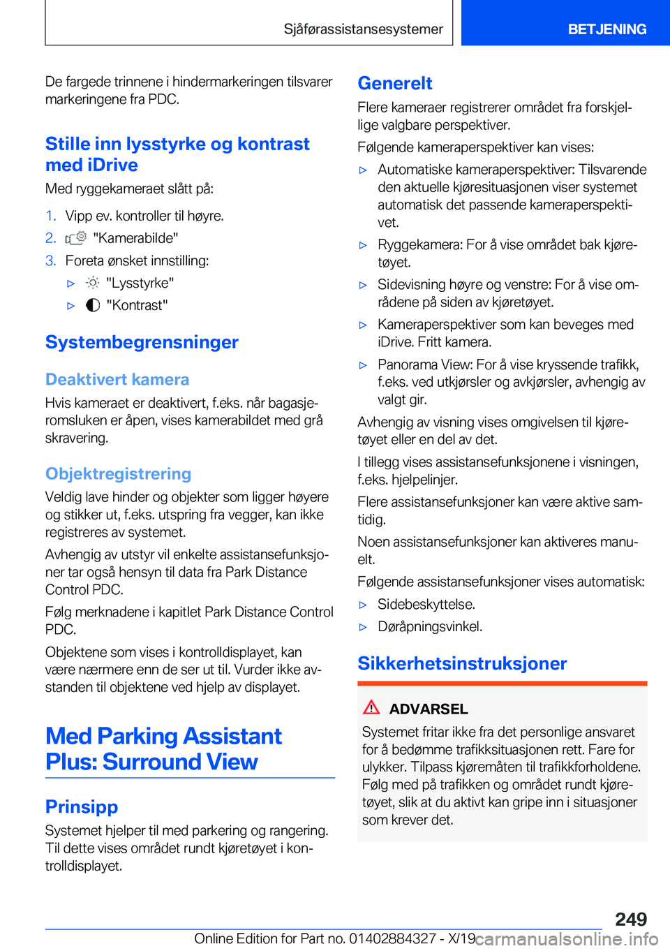 BMW 8 SERIES GRAN COUPE 2020  InstruksjonsbØker (in Norwegian) �D�e��f�a�r�g�e�d�e��t�r�i�n�n�e�n�e��i��h�i�n�d�e�r�m�a�r�k�e�r�i�n�g�e�n��t�i�l�s�v�a�r�e�r
�m�a�r�k�e�r�i�n�g�e�n�e��f�r�a��P�D�C�.
�S�t�i�l�l�e��i�n�n��l�y�s�s�t�y�r�k�e��o�g��k�o�n�t�r