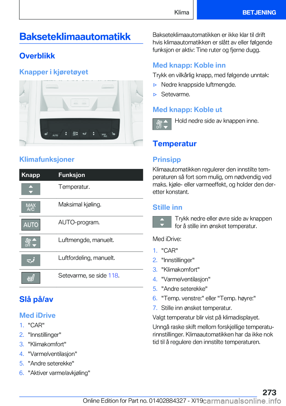 BMW 8 SERIES GRAN COUPE 2020  InstruksjonsbØker (in Norwegian) �B�a�k�s�e�t�e�k�l�i�m�a�a�u�t�o�m�a�t�i�k�k
�O�v�e�r�b�l�i�k�k�K�n�a�p�p�e�r��i��k�j�