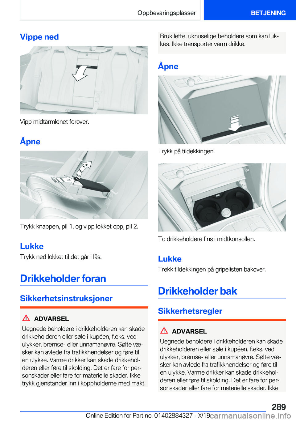 BMW 8 SERIES GRAN COUPE 2020  InstruksjonsbØker (in Norwegian) �V�i�p�p�e��n�e�d
�V�i�p�p��m�i�d�t�a�r�m�l�e�n�e�t��f�o�r�o�v�e�r�.
�
