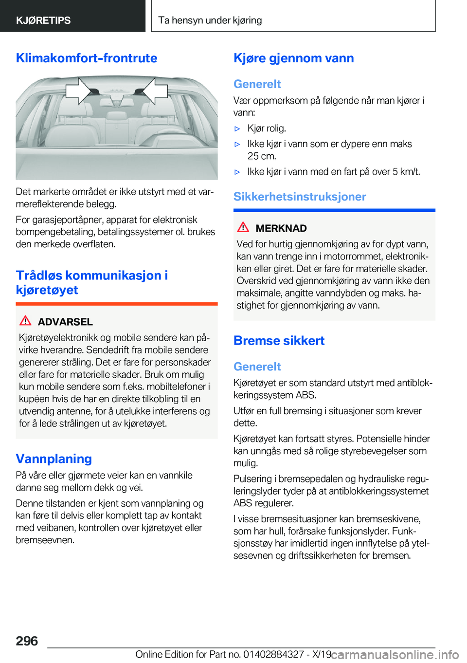 BMW 8 SERIES GRAN COUPE 2020  InstruksjonsbØker (in Norwegian) �K�l�i�m�a�k�o�m�f�o�r�t�-�f�r�o�n�t�r�u�t�e
�D�e�t��m�a�r�k�e�r�t�e��o�m�r�å�d�e�t��e�r��i�k�k�e��u�t�s�t�y�r�t��m�e�d��e�t��v�a�rj�m�e�r�e�f�l�e�k�t�e�r�e�n�d�e��b�e�l�e�g�g�.
�F�o�r��g�