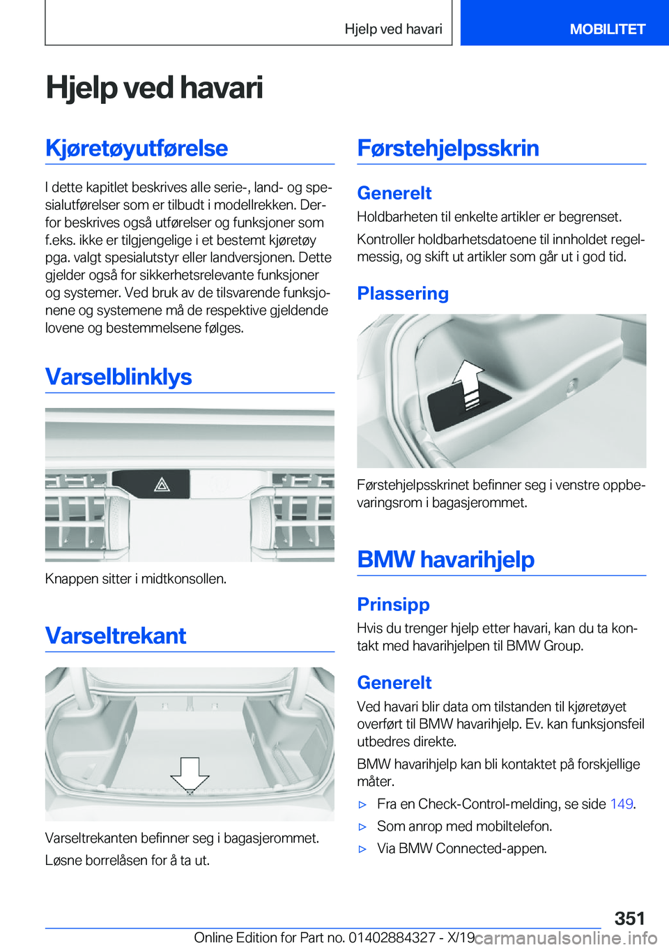 BMW 8 SERIES GRAN COUPE 2020  InstruksjonsbØker (in Norwegian) �H�j�e�l�p��v�e�d��h�a�v�a�r�i�K�j�