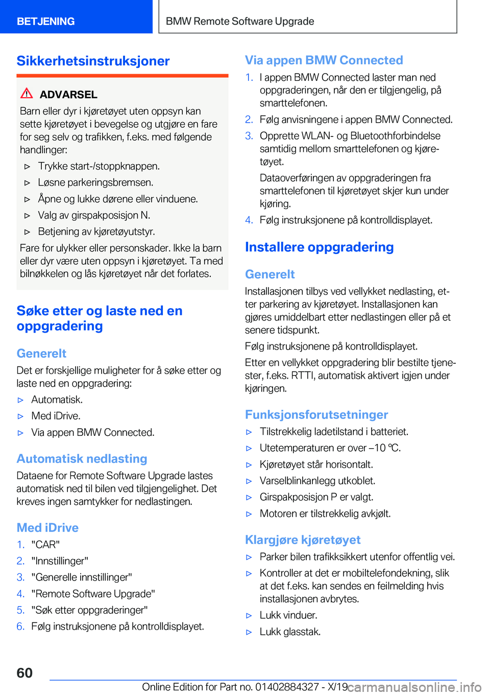 BMW 8 SERIES GRAN COUPE 2020  InstruksjonsbØker (in Norwegian) �S�i�k�k�e�r�h�e�t�s�i�n�s�t�r�u�k�s�j�o�n�e�r
�A�D�V�A�R�S�E�L
�B�a�r�n��e�l�l�e�r��d�y�r��i��k�j�