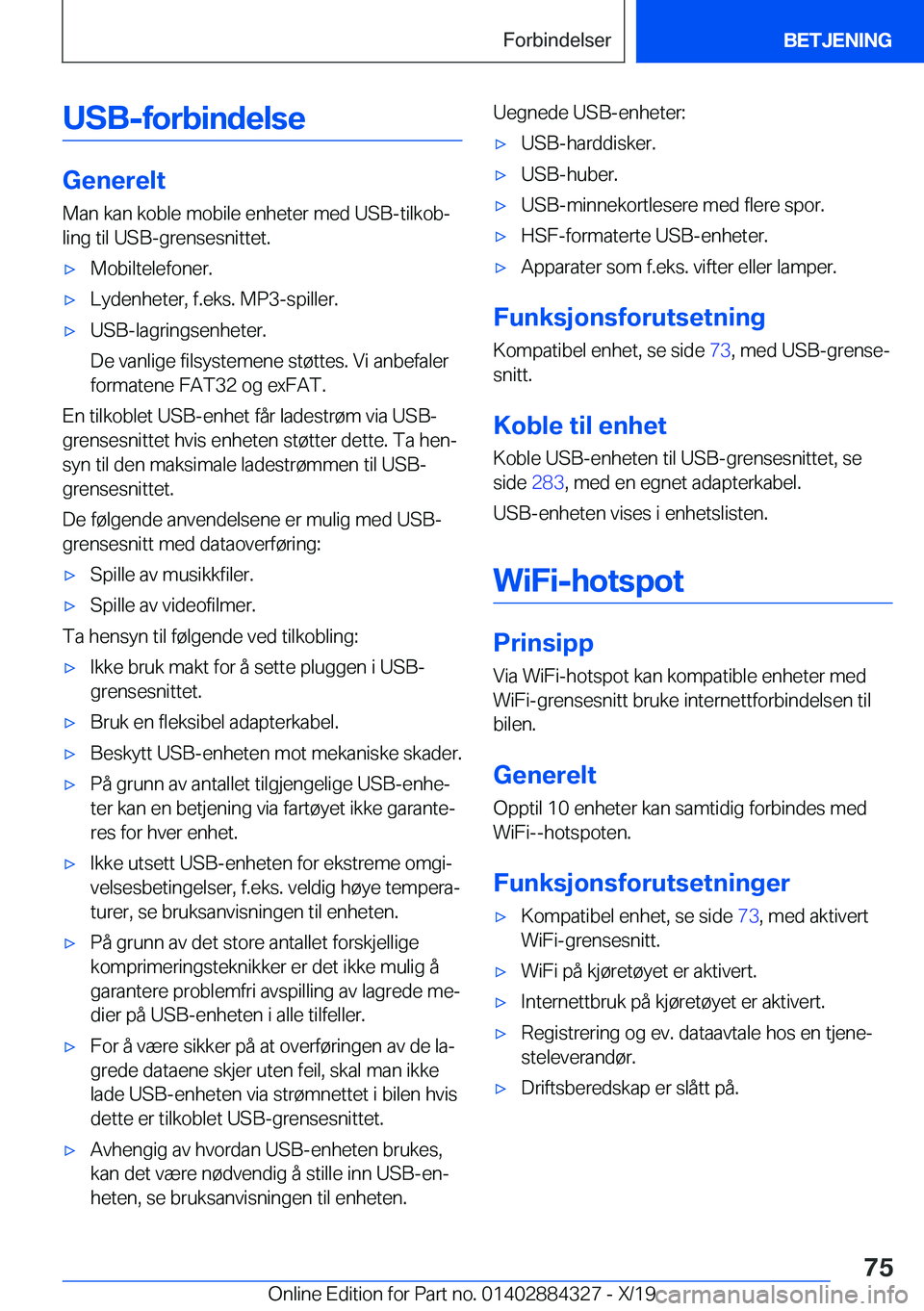 BMW 8 SERIES GRAN COUPE 2020  InstruksjonsbØker (in Norwegian) �U�S�B�-�f�o�r�b�i�n�d�e�l�s�e
�G�e�n�e�r�e�l�t�M�a�n��k�a�n��k�o�b�l�e��m�o�b�i�l�e��e�n�h�e�t�e�r��m�e�d��U�S�B�-�t�i�l�k�o�bj
�l�i�n�g��t�i�l��U�S�B�-�g�r�e�n�s�e�s�n�i�t�t�e�t�.
'x�M�