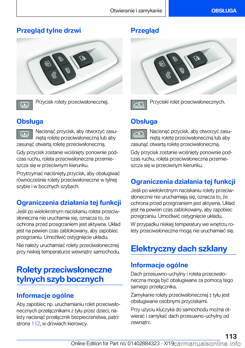 BMW 8 SERIES GRAN COUPE 2020  Instrukcja obsługi (in Polish) �P�r�z�e�g�l�ą�d��t�y�l�n�e��d�r�z�w�i
�P�r�z�y�c�i�s�k��r�o�l�e�t�y��p�r�z�e�c�i�w�s�ł�o�n�e�c�z�n�e�j�.
�O�b�s�ł�u�g�a �N�a�c�i�s�n�
