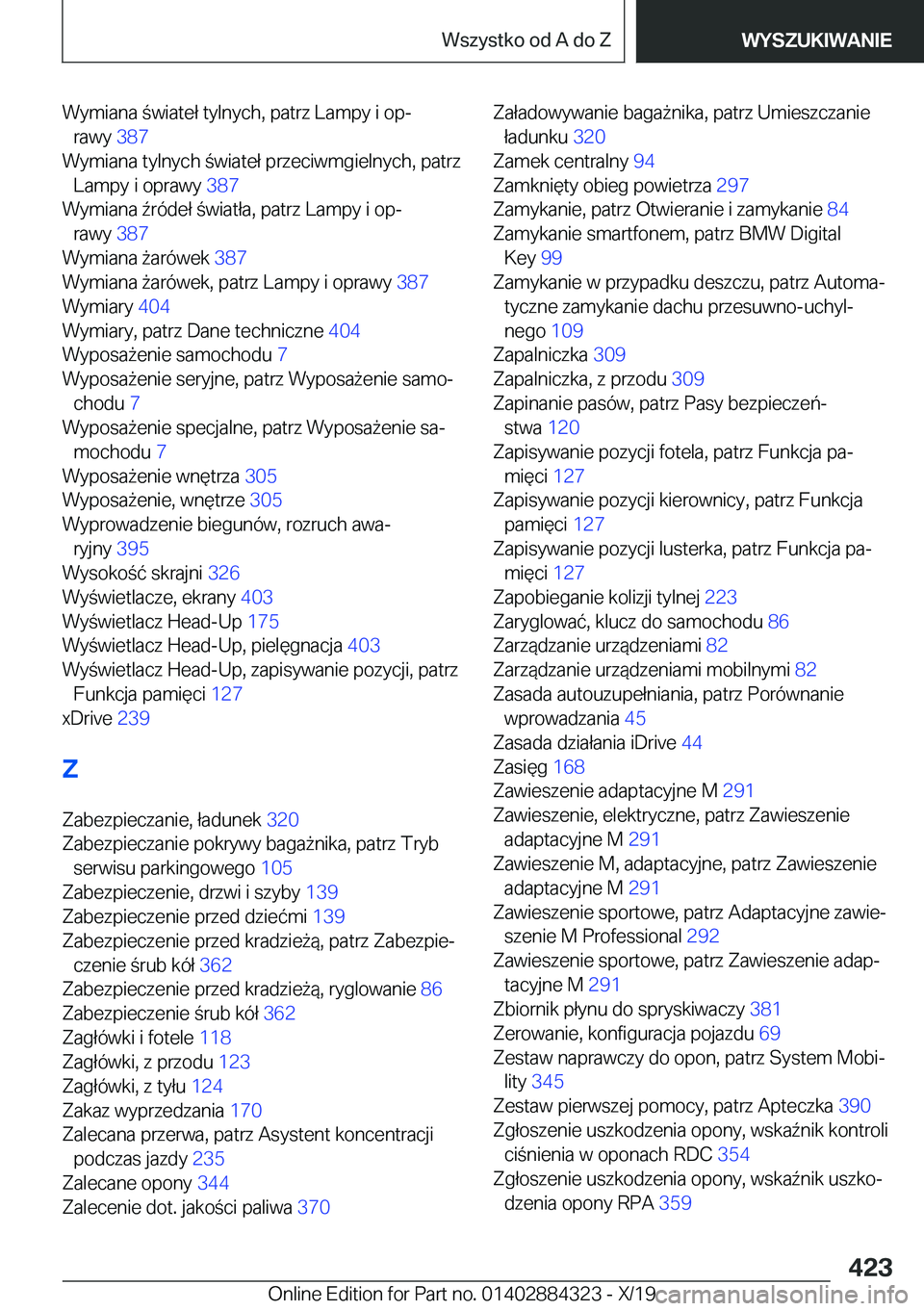 BMW 8 SERIES GRAN COUPE 2020  Instrukcja obsługi (in Polish) �W�y�m�i�a�n�a��w�i�a�t�e�ł��t�y�l�n�y�c�h�,��p�a�t�r�z��L�a�m�p�y��i��o�pj�r�a�w�y� �3�8�7�
�W�y�m�i�a�n�a��t�y�l�n�y�c�h��w�i�a�t�e�ł��p�r�z�e�c�i�w�m�g�i�e�l�n�y�c�h�,��p�a�t�r�z