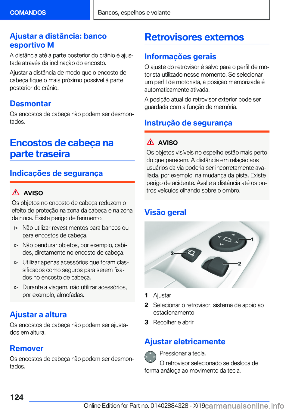 BMW 8 SERIES GRAN COUPE 2020  Manual do condutor (in Portuguese) �A�j�u�s�t�a�r��a��d�i�s�t�â�n�c�i�a�:��b�a�n�c�o
�e�s�p�o�r�t�i�v�o��M
�A��d�i�s�t�â�n�c�i�a��a�t�é��à��p�a�r�t�e��p�o�s�t�e�r�i�o�r��d�o��c�r�â�n�i�o��é��a�j�u�sª
�t�a�d�a��a�t
