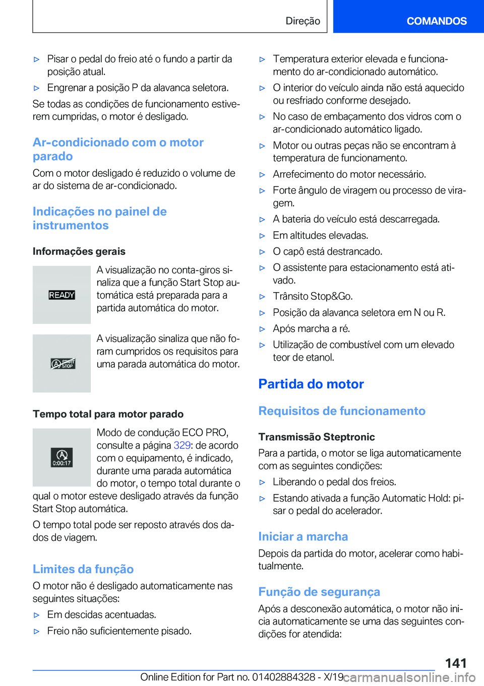 BMW 8 SERIES GRAN COUPE 2020  Manual do condutor (in Portuguese) x�P�i�s�a�r��o��p�e�d�a�l��d�o��f�r�e�i�o��a�t�é��o��f�u�n�d�o��a��p�a�r�t�i�r��d�a
�p�o�s�i�