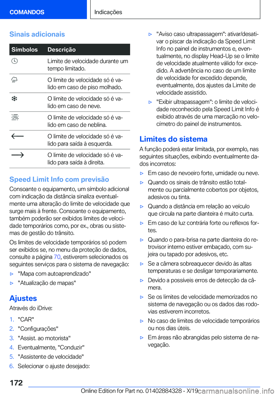 BMW 8 SERIES GRAN COUPE 2020  Manual do condutor (in Portuguese) �S�i�n�a�i�s��a�d�i�c�i�o�n�a�i�s�S�