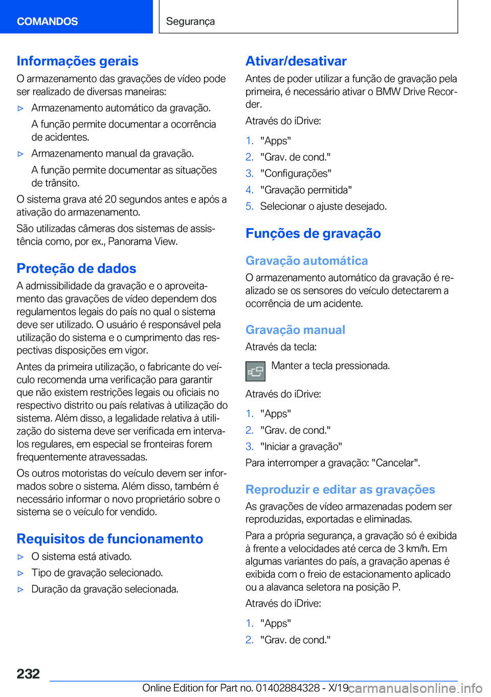 BMW 8 SERIES GRAN COUPE 2020  Manual do condutor (in Portuguese) �I�n�f�o�r�m�a�