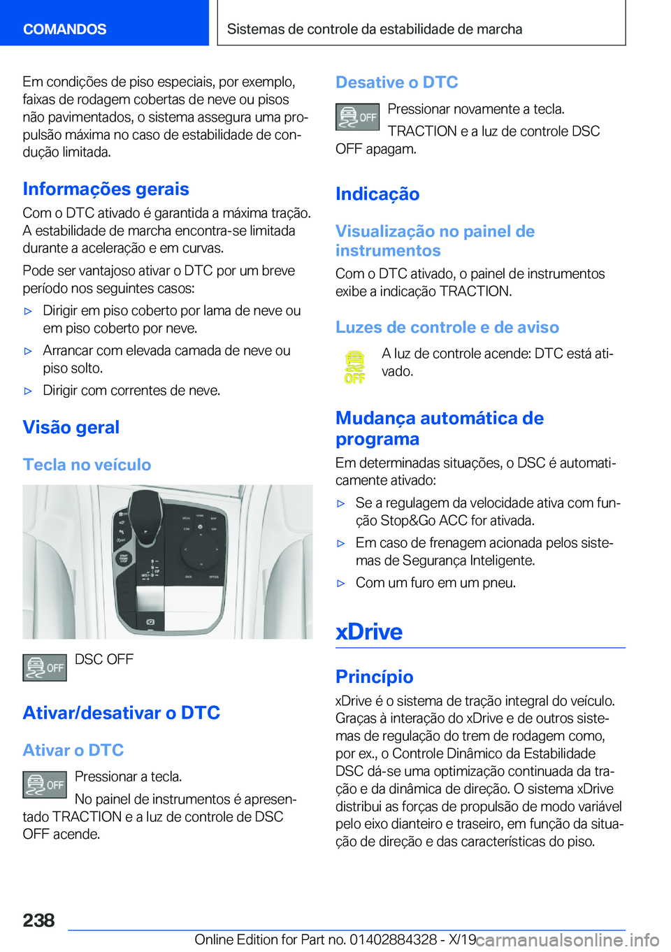 BMW 8 SERIES GRAN COUPE 2020  Manual do condutor (in Portuguese) �E�m��c�o�n�d�i�