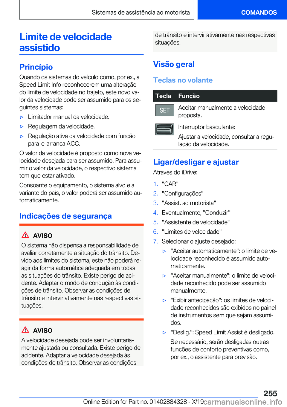 BMW 8 SERIES GRAN COUPE 2020  Manual do condutor (in Portuguese) �L�i�m�i�t�e��d�e��v�e�l�o�c�i�d�a�d�e�a�s�s�i�s�t�i�d�o
�P�r�i�n�c�
