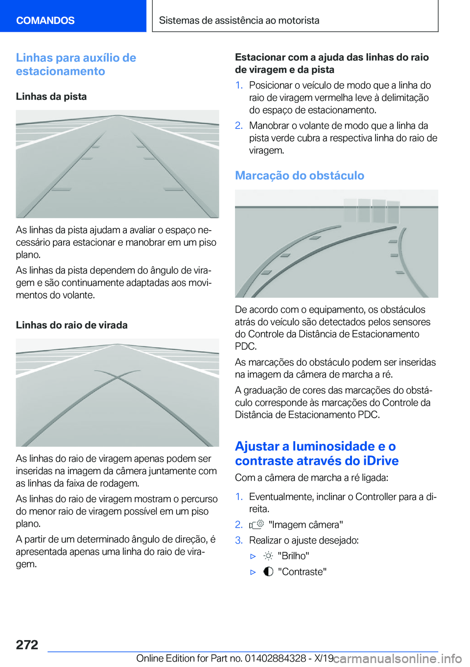 BMW 8 SERIES GRAN COUPE 2020  Manual do condutor (in Portuguese) �L�i�n�h�a�s��p�a�r�a��a�u�x�