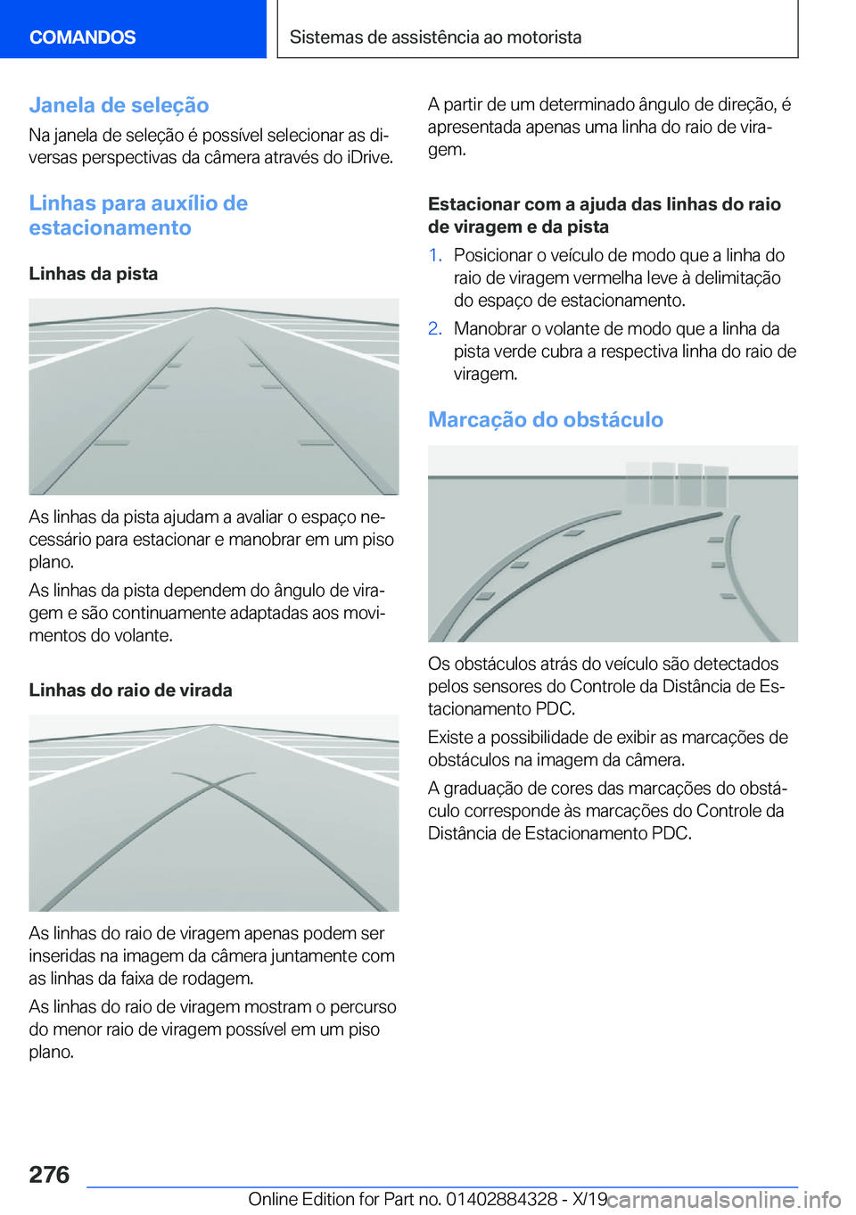 BMW 8 SERIES GRAN COUPE 2020  Manual do condutor (in Portuguese) �J�a�n�e�l�a��d�e��s�e�l�e�