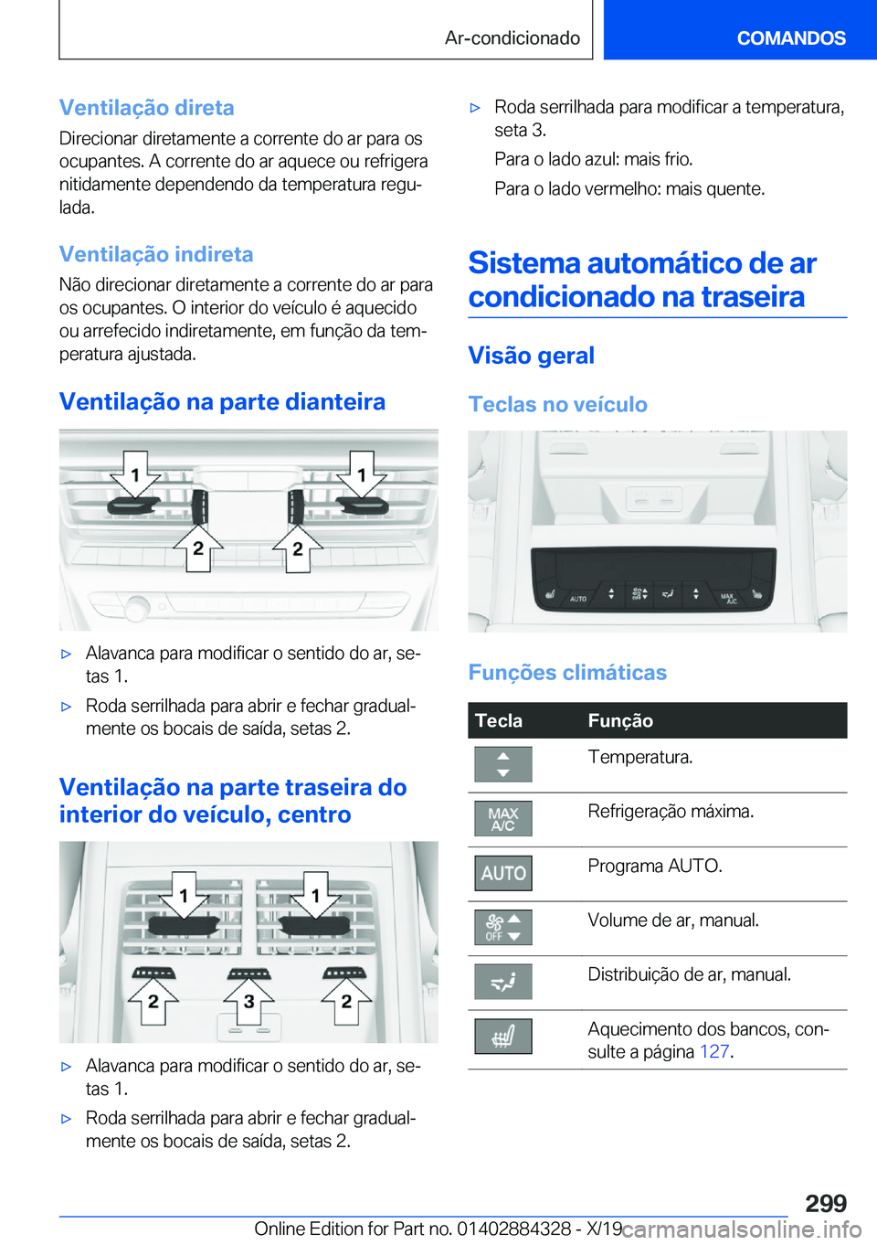 BMW 8 SERIES GRAN COUPE 2020  Manual do condutor (in Portuguese) �V�e�n�t�i�l�a�
