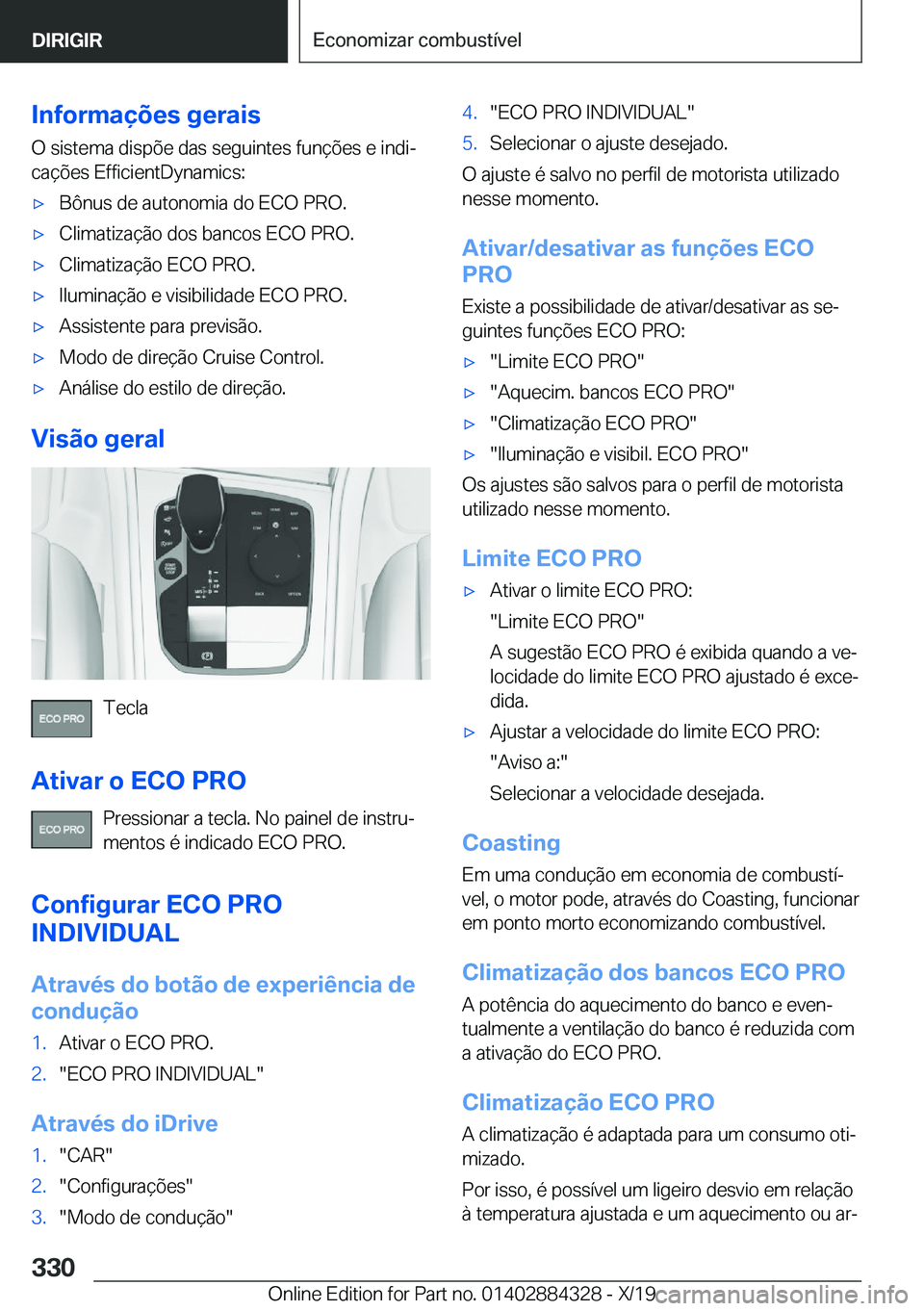 BMW 8 SERIES GRAN COUPE 2020  Manual do condutor (in Portuguese) �I�n�f�o�r�m�a�