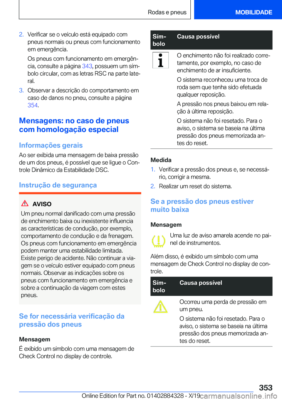 BMW 8 SERIES GRAN COUPE 2020  Manual do condutor (in Portuguese) �2�.�V�e�r�i�f�i�c�a�r��s�e��o��v�e�