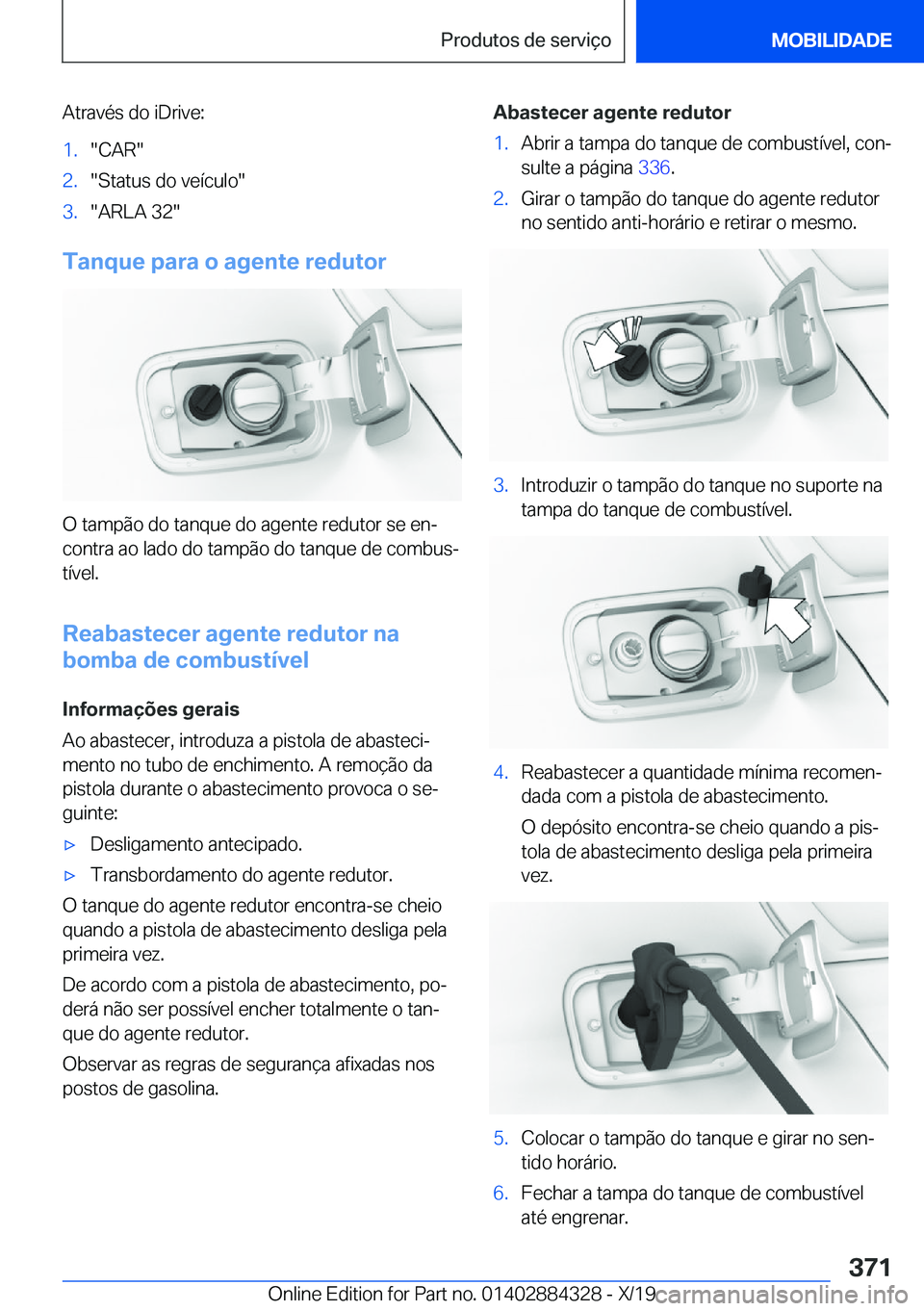 BMW 8 SERIES GRAN COUPE 2020  Manual do condutor (in Portuguese) �A�t�r�a�v�é�s��d�o��i�D�r�i�v�e�:�1�.��C�A�R��2�.��S�t�a�t�u�s��d�o��v�e�