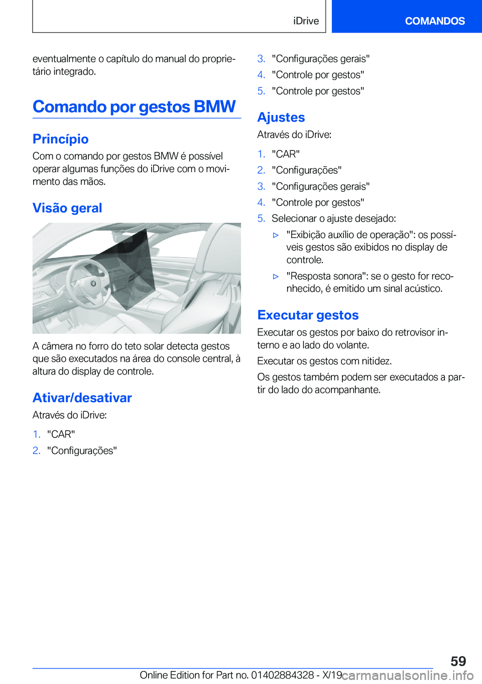 BMW 8 SERIES GRAN COUPE 2020  Manual do condutor (in Portuguese) �e�v�e�n�t�u�a�l�m�e�n�t�e��o��c�a�p�