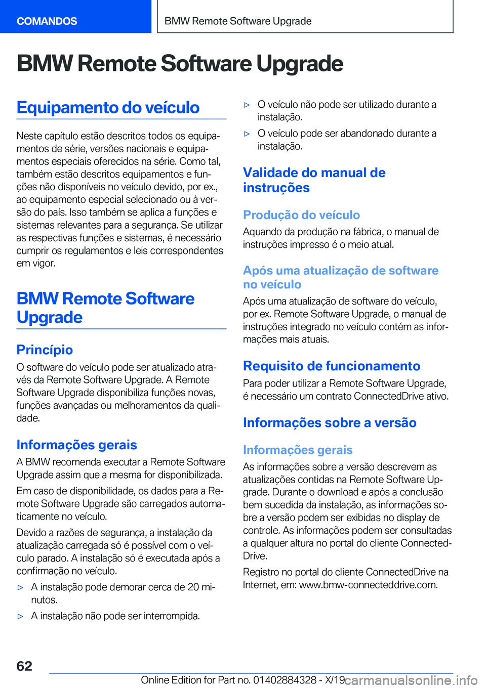 BMW 8 SERIES GRAN COUPE 2020  Manual do condutor (in Portuguese) �B�M�W��R�e�m�o�t�e��S�o�f�t�w�a�r�e��U�p�g�r�a�d�e�E�q�u�i�p�a�m�e�n�t�o��d�o��v�e�