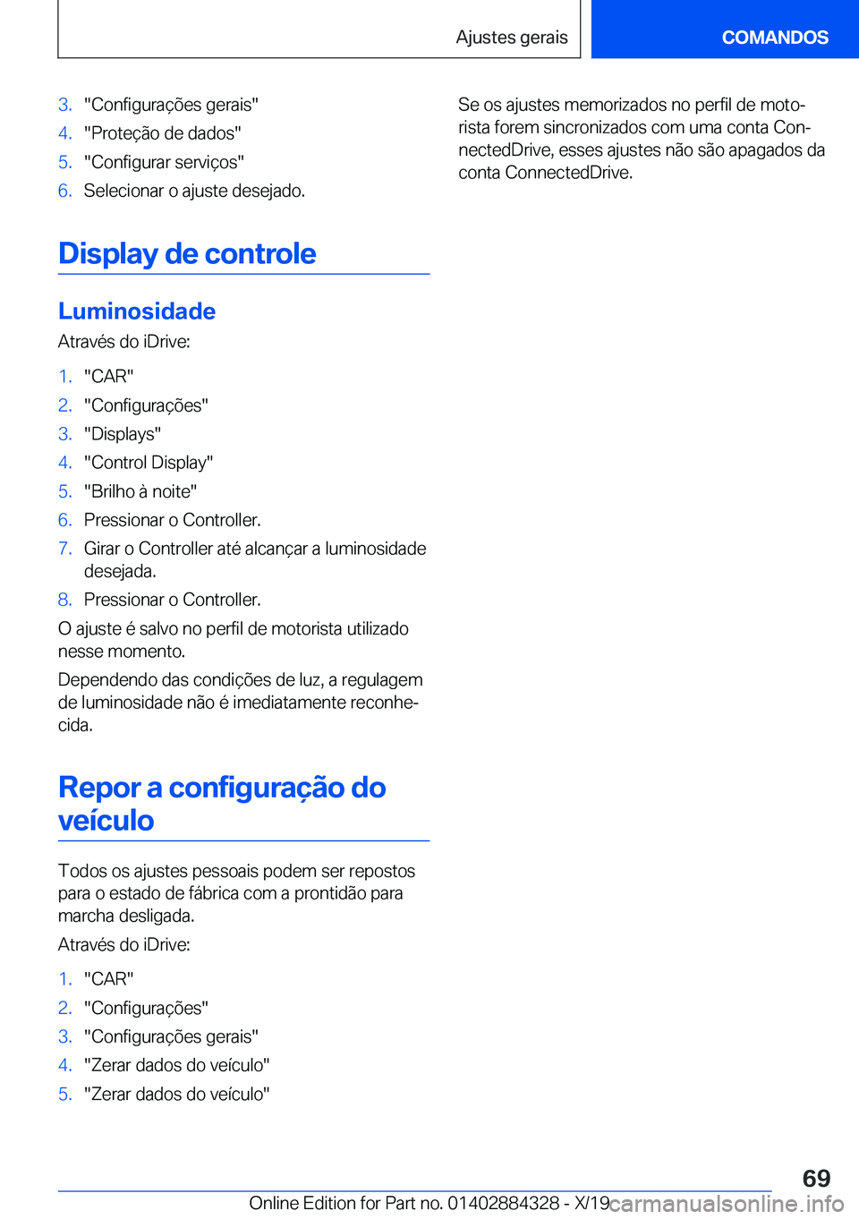 BMW 8 SERIES GRAN COUPE 2020  Manual do condutor (in Portuguese) �3�.��C�o�n�f�i�g�u�r�a�