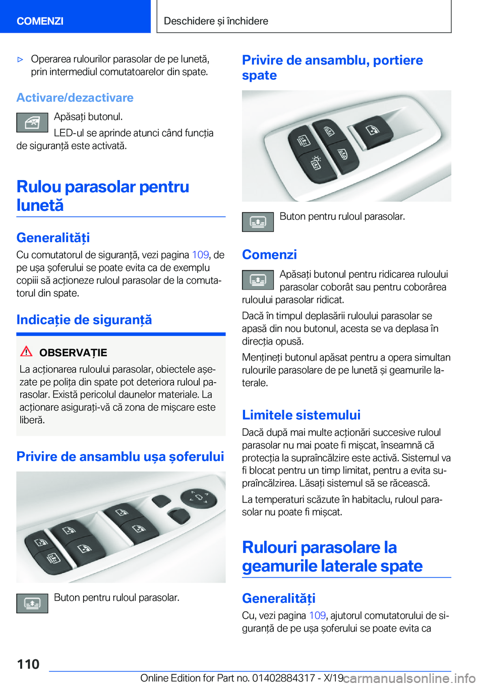 BMW 8 SERIES GRAN COUPE 2020  Ghiduri De Utilizare (in Romanian) 'x�O�p�e�r�a�r�e�a��r�u�l�o�u�r�i�l�o�r��p�a�r�a�s�o�l�a�r��d�e��p�e��l�u�n�e�t�ă�,�p�r�i�n��i�n�t�e�r�m�e�d�i�u�l��c�o�m�u�t�a�t�o�a�r�e�l�o�r��d�i�n��s�p�a�t�e�.
�A�c�t�i�v�a�r�e�/�d�e