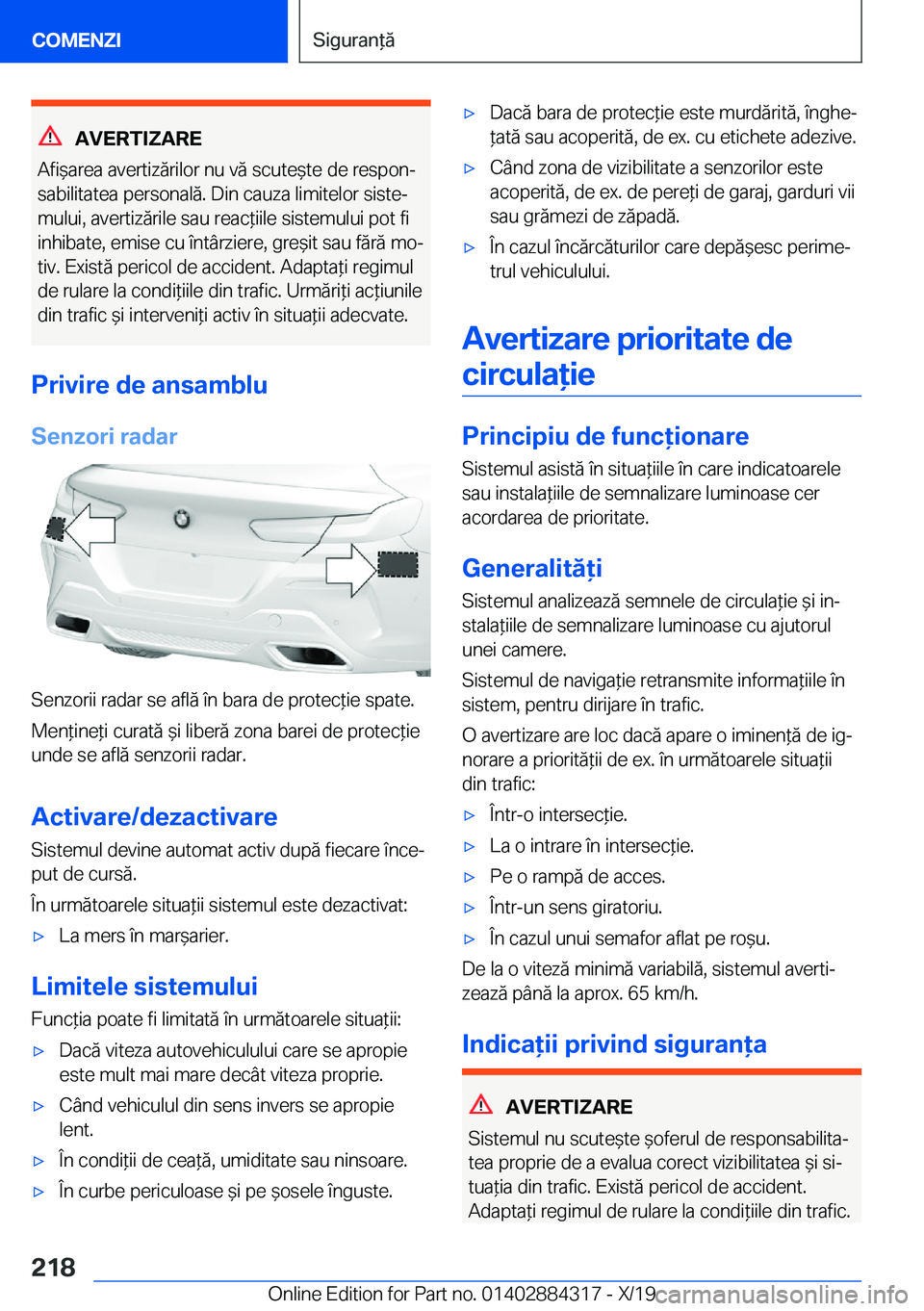 BMW 8 SERIES GRAN COUPE 2020  Ghiduri De Utilizare (in Romanian) �A�V�E�R�T�I�Z�A�R�E
�A�f�i&�a�r�e�a��a�v�e�r�t�i�z�ă�r�i�l�o�r��n�u��v�ă��s�c�u�t�e&�t�e��d�e��r�e�s�p�o�nj �s�a�b�i�l�i�t�a�t�e�a��p�e�r�s�o�n�a�l�ă�.��D�i�n��c�a�u�z�a��l�i�m�i�t�e�