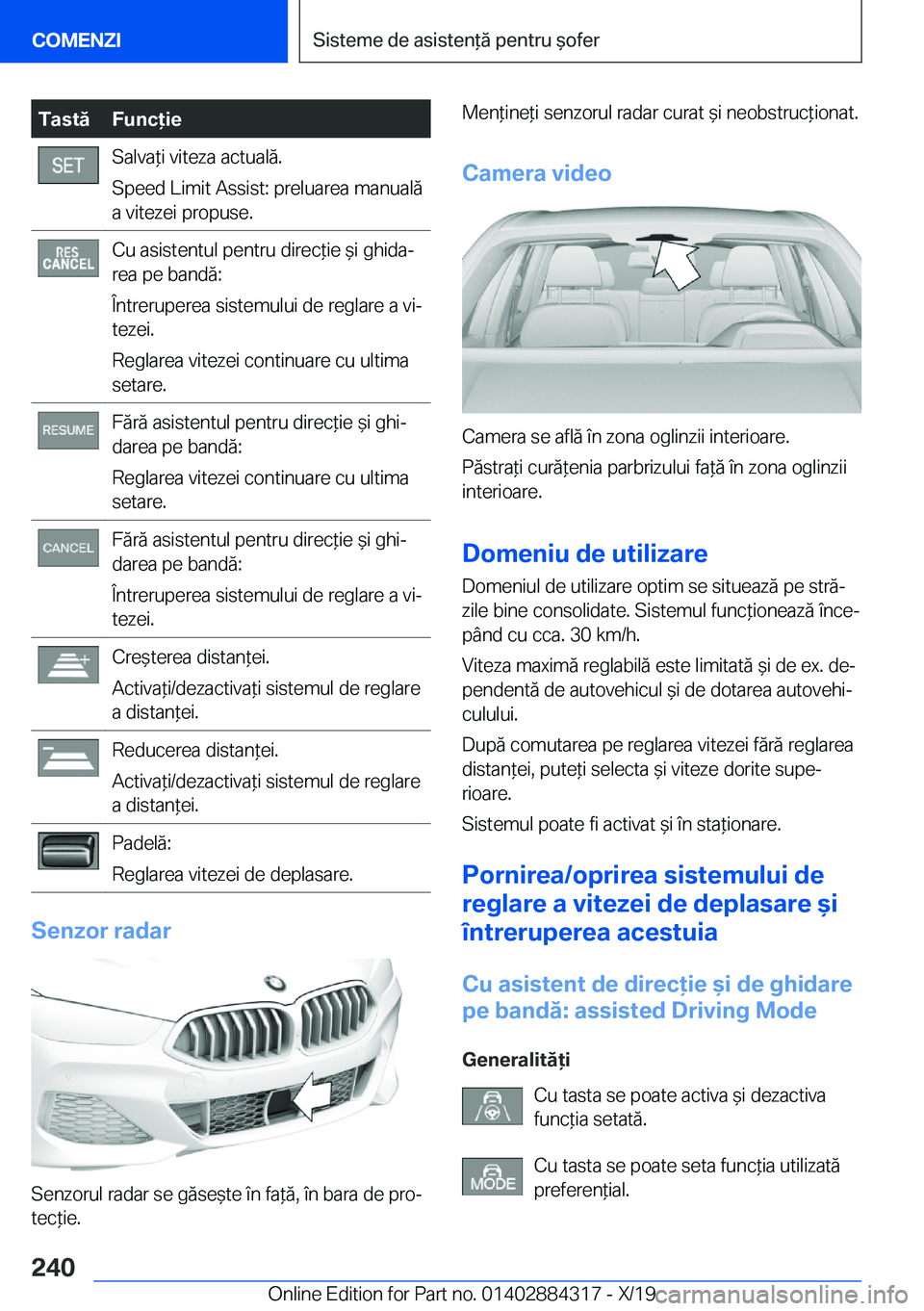 BMW 8 SERIES GRAN COUPE 2020  Ghiduri De Utilizare (in Romanian) �T�a�s�t�