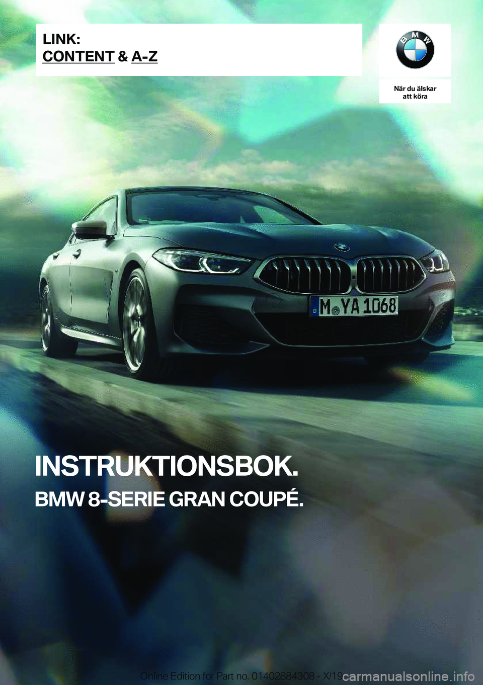 BMW 8 SERIES GRAN COUPE 2020  InstruktionsbÖcker (in Swedish) �N�ä�r��d�u��ä�l�s�k�a�r�a�t�t��k�