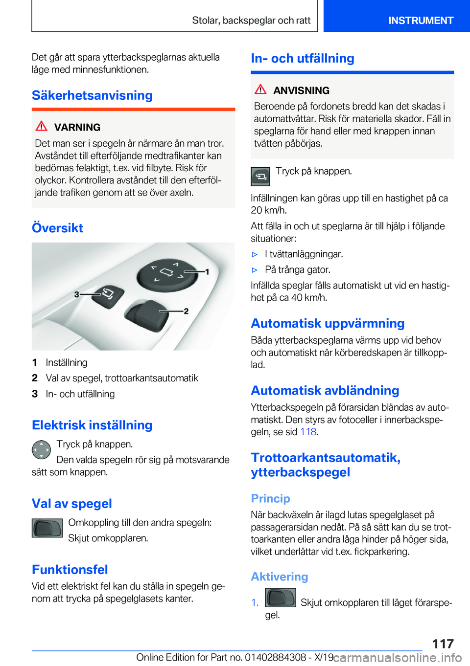 BMW 8 SERIES GRAN COUPE 2020  InstruktionsbÖcker (in Swedish) �D�e�t��g�å�r��a�t�t��s�p�a�r�a��y�t�t�e�r�b�a�c�k�s�p�e�g�l�a�r�n�a�s��a�k�t�u�e�l�l�a
�l�ä�g�e��m�e�d��m�i�n�n�e�s�f�u�n�k�t�i�o�n�e�n�.
�S�ä�k�e�r�h�e�t�s�a�n�v�i�s�n�i�n�g
�V�A�R�N�I�N�G