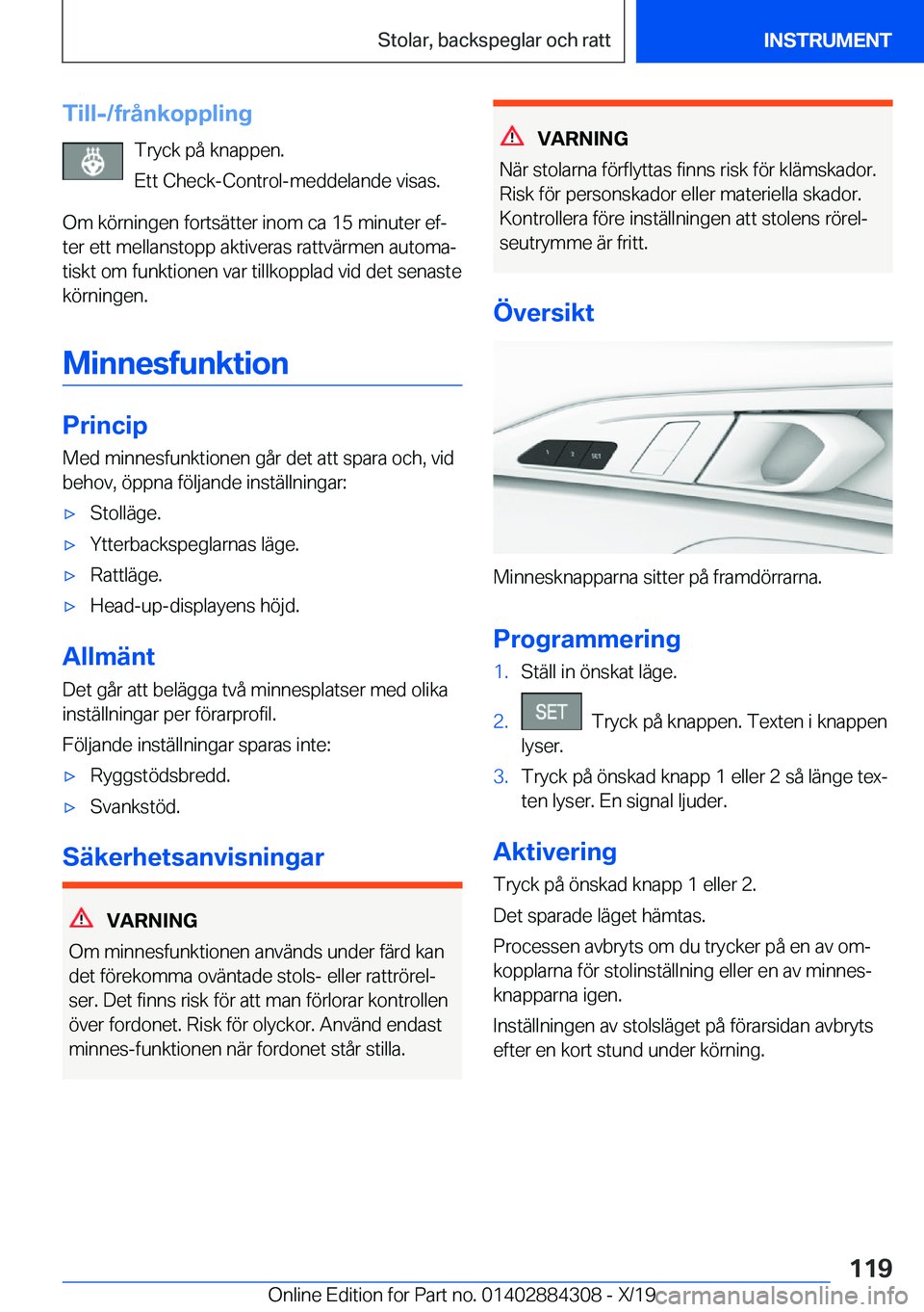 BMW 8 SERIES GRAN COUPE 2020  InstruktionsbÖcker (in Swedish) �T�i�l�l�-�/�f�r�å�n�k�o�p�p�l�i�n�g�T�r�y�c�k��p�å��k�n�a�p�p�e�n�.
�E�t�t��C�h�e�c�k�-�C�o�n�t�r�o�l�-�m�e�d�d�e�l�a�n�d�e��v�i�s�a�s�.
�O�m��k�