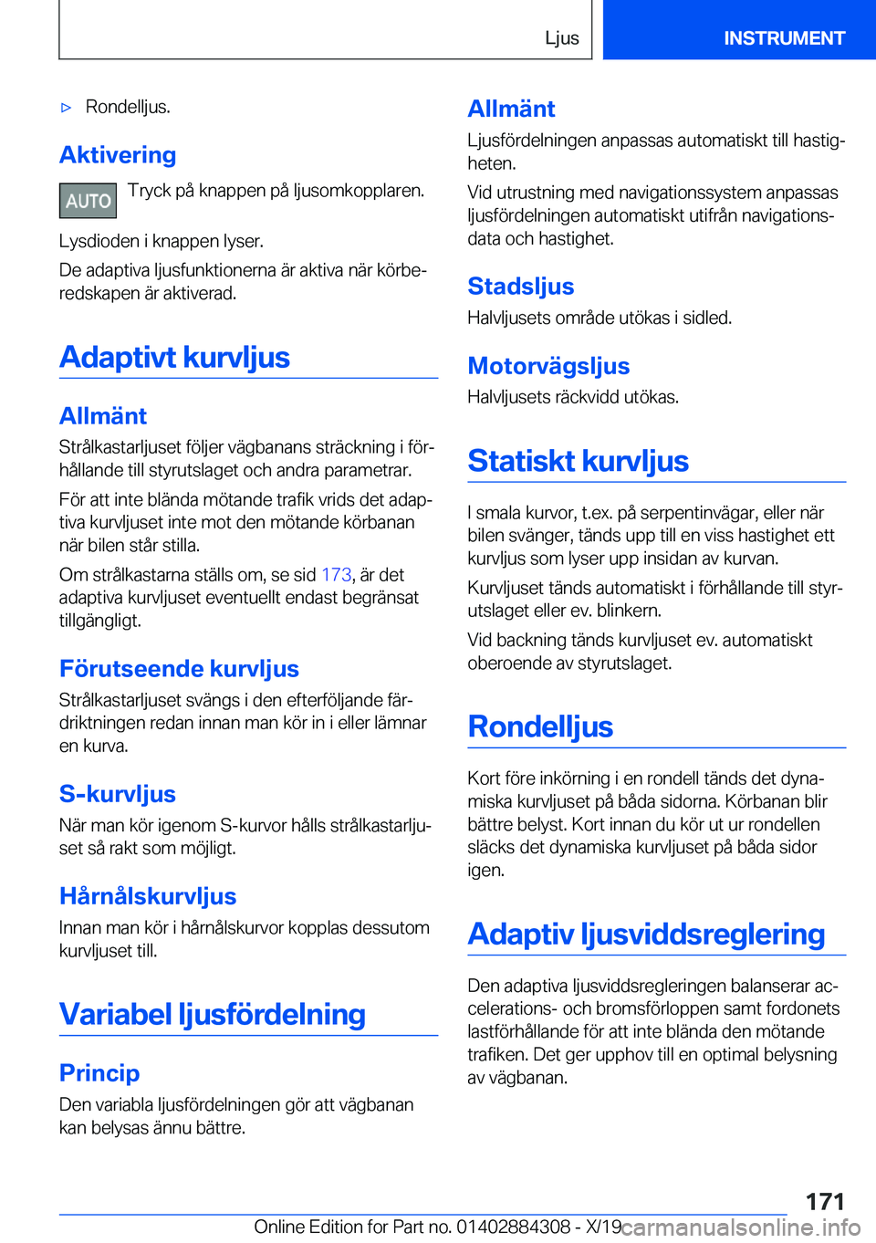BMW 8 SERIES GRAN COUPE 2020  InstruktionsbÖcker (in Swedish) 'x�R�o�n�d�e�l�l�j�u�s�.
�A�k�t�i�v�e�r�i�n�g�T�r�y�c�k��p�å��k�n�a�p�p�e�n��p�å��l�j�u�s�o�m�k�o�p�p�l�a�r�e�n�.
�L�y�s�d�i�o�d�e�n��i��k�n�a�p�p�e�n��l�y�s�e�r�.
�D�e��a�d�a�p�t�i�v�a�