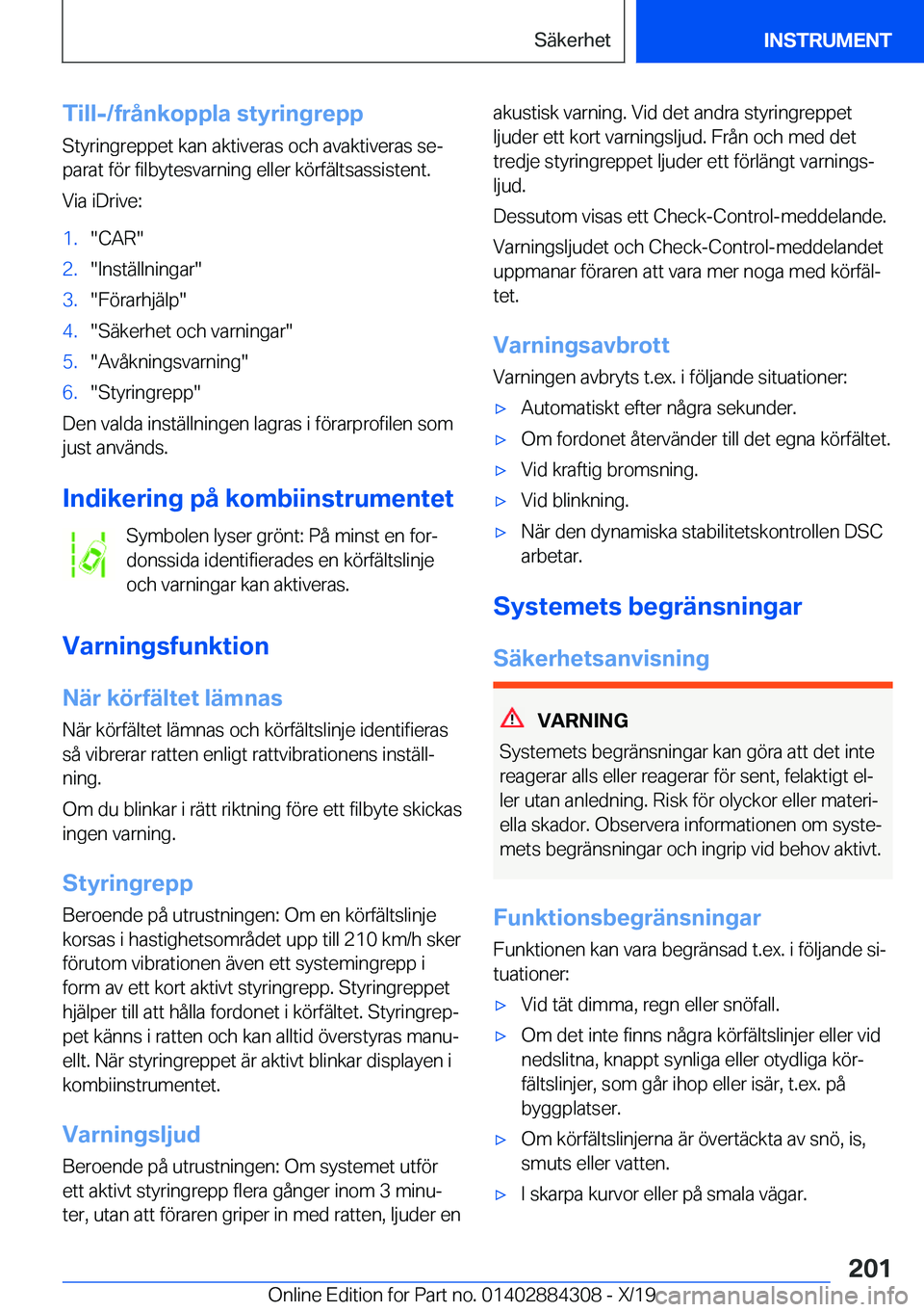 BMW 8 SERIES GRAN COUPE 2020  InstruktionsbÖcker (in Swedish) �T�i�l�l�-�/�f�r�å�n�k�o�p�p�l�a��s�t�y�r�i�n�g�r�e�p�p
�S�t�y�r�i�n�g�r�e�p�p�e�t��k�a�n��a�k�t�i�v�e�r�a�s��o�c�h��a�v�a�k�t�i�v�e�r�a�s��s�ej
�p�a�r�a�t��f�