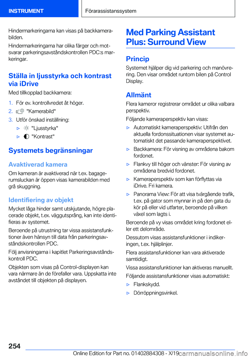 BMW 8 SERIES GRAN COUPE 2020  InstruktionsbÖcker (in Swedish) �H�i�n�d�e�r�m�a�r�k�e�r�i�n�g�a�r�n�a��k�a�n��v�i�s�a�s��p�å��b�a�c�k�k�a�m�e�r�aj
�b�i�l�d�e�n�.
�H�i�n�d�e�r�m�a�r�k�e�r�i�n�g�a�r�n�a��h�a�r��o�l�i�k�a��f�ä�r�g�e�r��o�c�h��m�o�tj
�s�