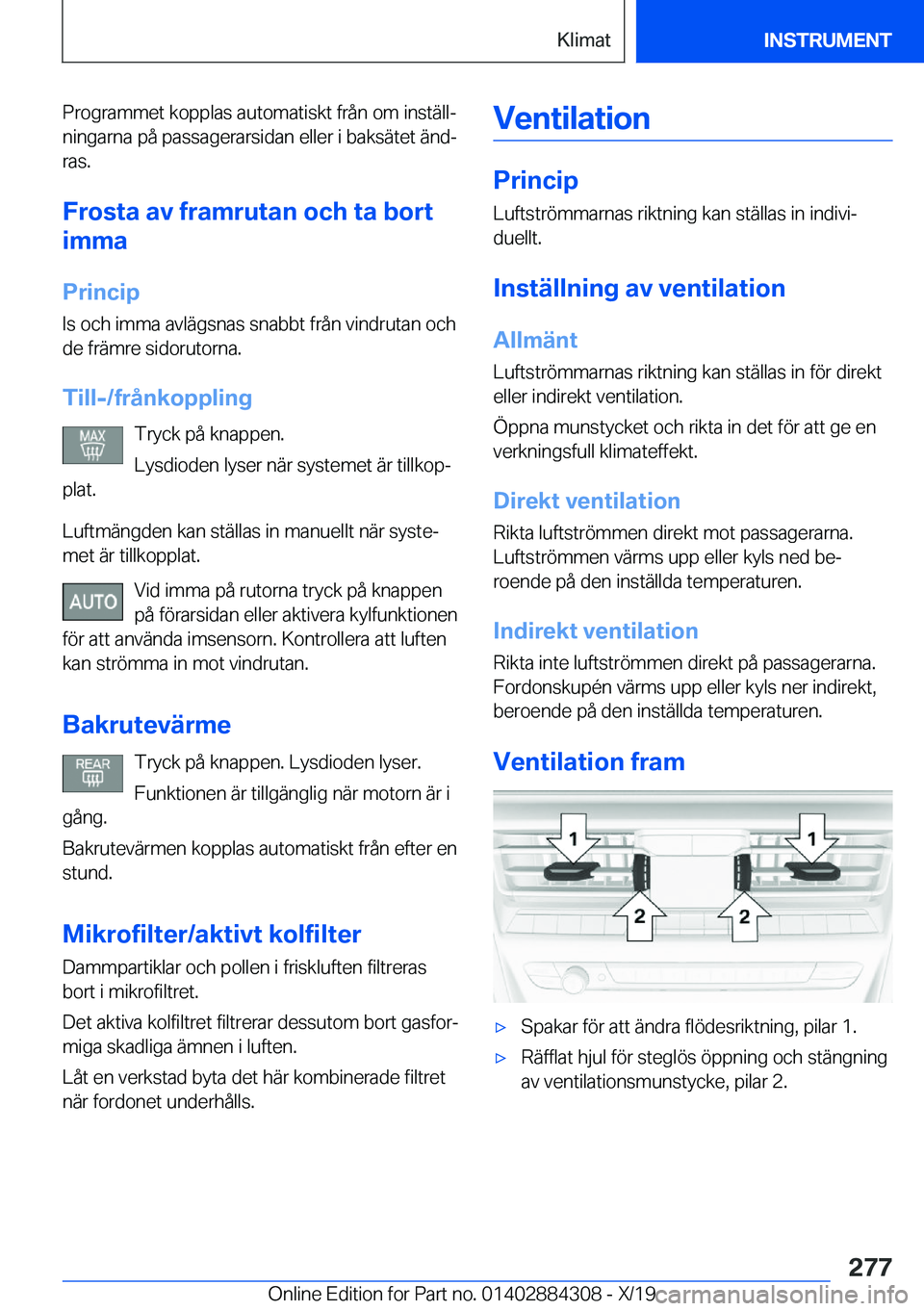 BMW 8 SERIES GRAN COUPE 2020  InstruktionsbÖcker (in Swedish) �P�r�o�g�r�a�m�m�e�t��k�o�p�p�l�a�s��a�u�t�o�m�a�t�i�s�k�t��f�r�å�n��o�m��i�n�s�t�ä�l�lj�n�i�n�g�a�r�n�a��p�å��p�a�s�s�a�g�e�r�a�r�s�i�d�a�n��e�l�l�e�r��i��b�a�k�s�ä�t�e�t��ä�n�dj�r�