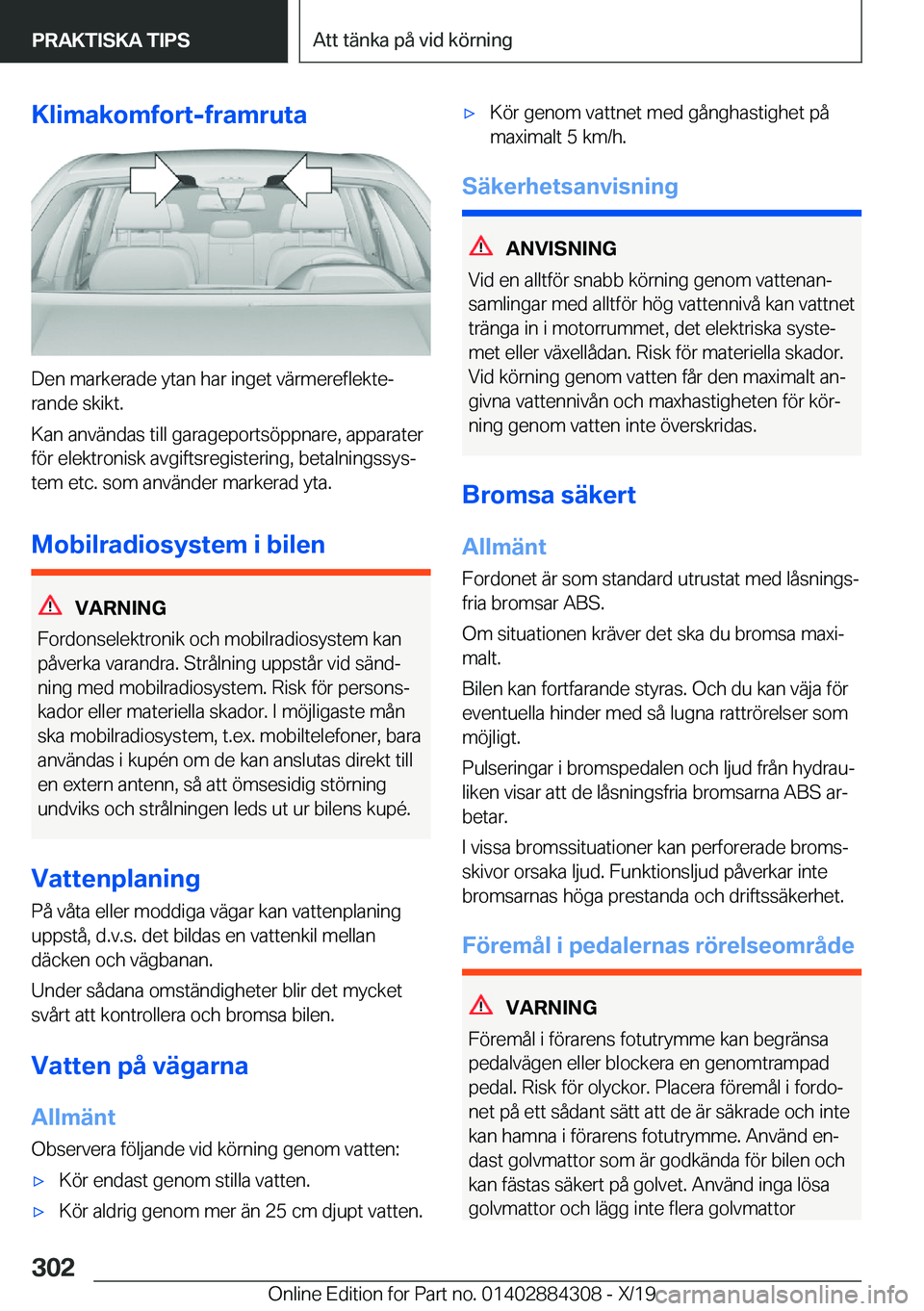 BMW 8 SERIES GRAN COUPE 2020  InstruktionsbÖcker (in Swedish) �K�l�i�m�a�k�o�m�f�o�r�t�-�f�r�a�m�r�u�t�a
�D�e�n��m�a�r�k�e�r�a�d�e��y�t�a�n��h�a�r��i�n�g�e�t��v�ä�r�m�e�r�e�f�l�e�k�t�ej
�r�a�n�d�e��s�k�i�k�t�.
�K�a�n��a�n�v�ä�n�d�a�s��t�i�l�l��g�a�r�