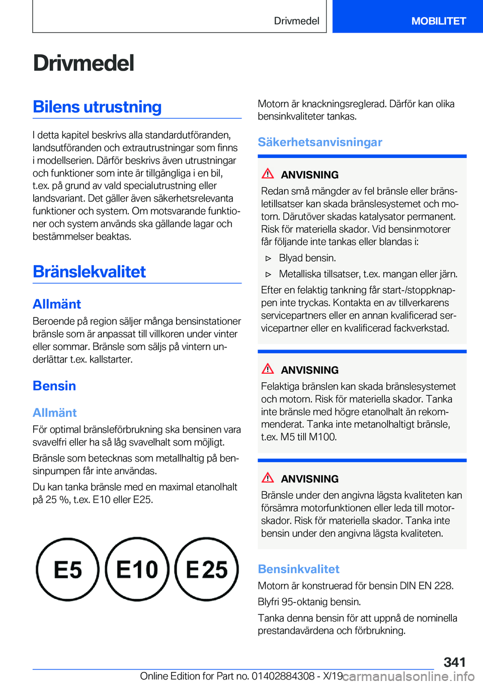 BMW 8 SERIES GRAN COUPE 2020  InstruktionsbÖcker (in Swedish) �D�r�i�v�m�e�d�e�l�B�i�l�e�n�s��u�t�r�u�s�t�n�i�n�g
�I��d�e�t�t�a��k�a�p�i�t�e�l��b�e�s�k�r�i�v�s��a�l�l�a��s�t�a�n�d�a�r�d�u�t�f�