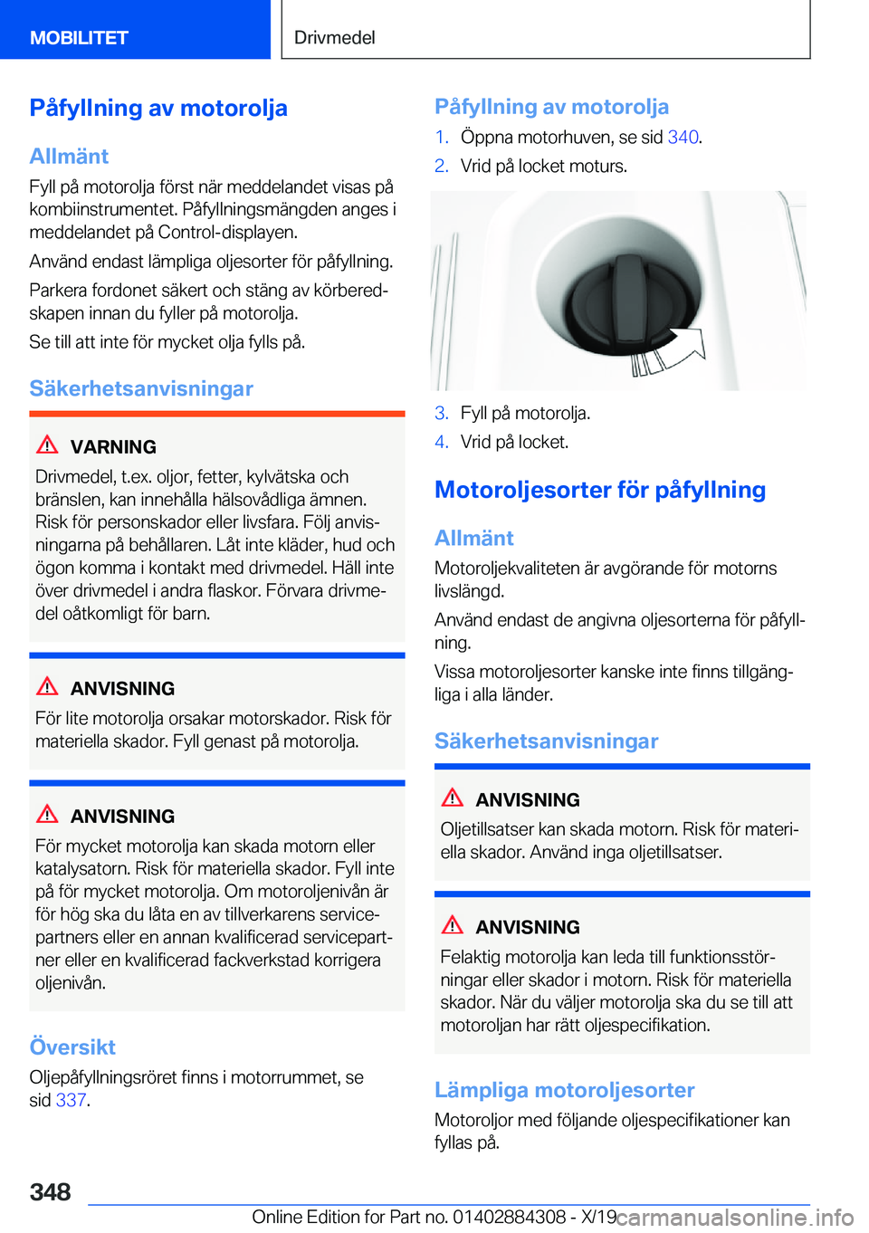 BMW 8 SERIES GRAN COUPE 2020  InstruktionsbÖcker (in Swedish) �P�å�f�y�l�l�n�i�n�g��a�v��m�o�t�o�r�o�l�j�a�A�l�l�m�ä�n�t
�F�y�l�l��p�å��m�o�t�o�r�o�l�j�a��f�