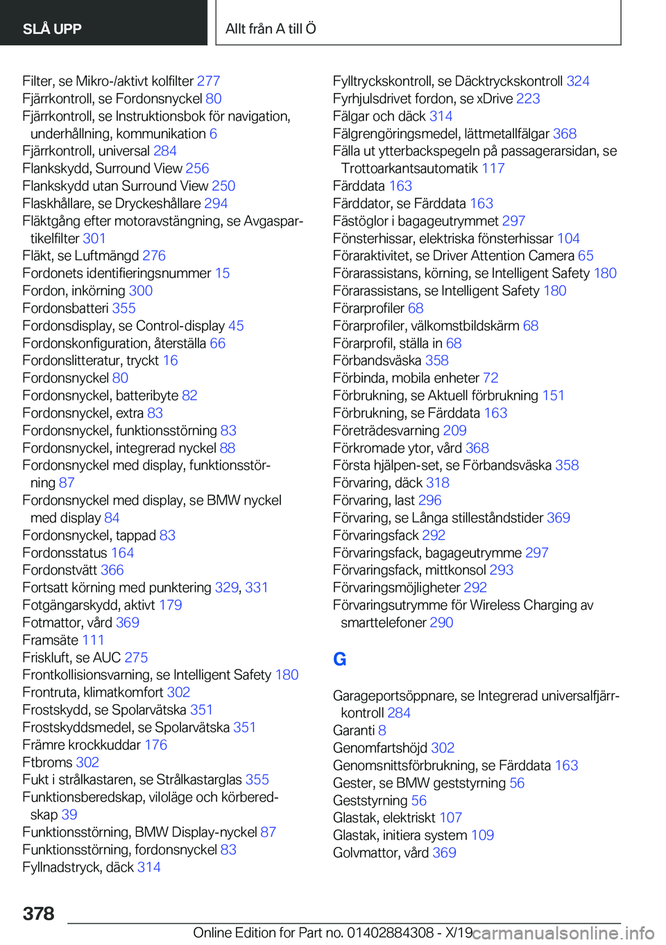 BMW 8 SERIES GRAN COUPE 2020  InstruktionsbÖcker (in Swedish) �F�i�l�t�e�r�,��s�e��M�i�k�r�o�-�/�a�k�t�i�v�t��k�o�l�f�i�l�t�e�r��2�7�7�
�F�j�ä�r�r�k�o�n�t�r�o�l�l�,��s�e��F�o�r�d�o�n�s�n�y�c�k�e�l� �8�0�
�F�j�ä�r�r�k�o�n�t�r�o�l�l�,��s�e��I�n�s�t�r�